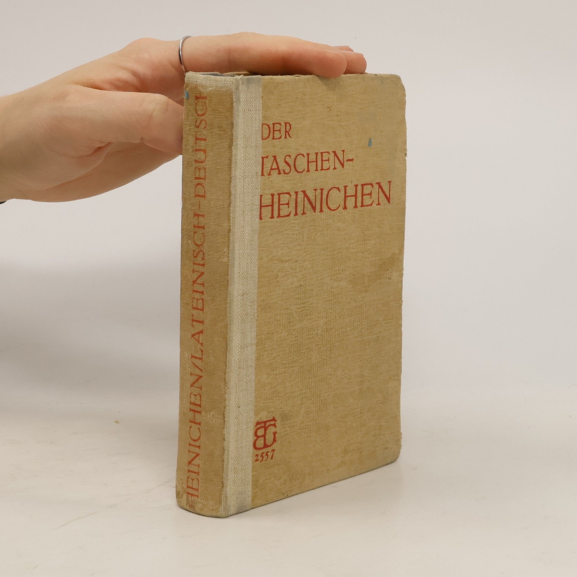 F. A. Heinichen Lateinisch-deutsches Taschenwörterbuch zu den klassischen und ausgewählten mittelalterlichen Autoren