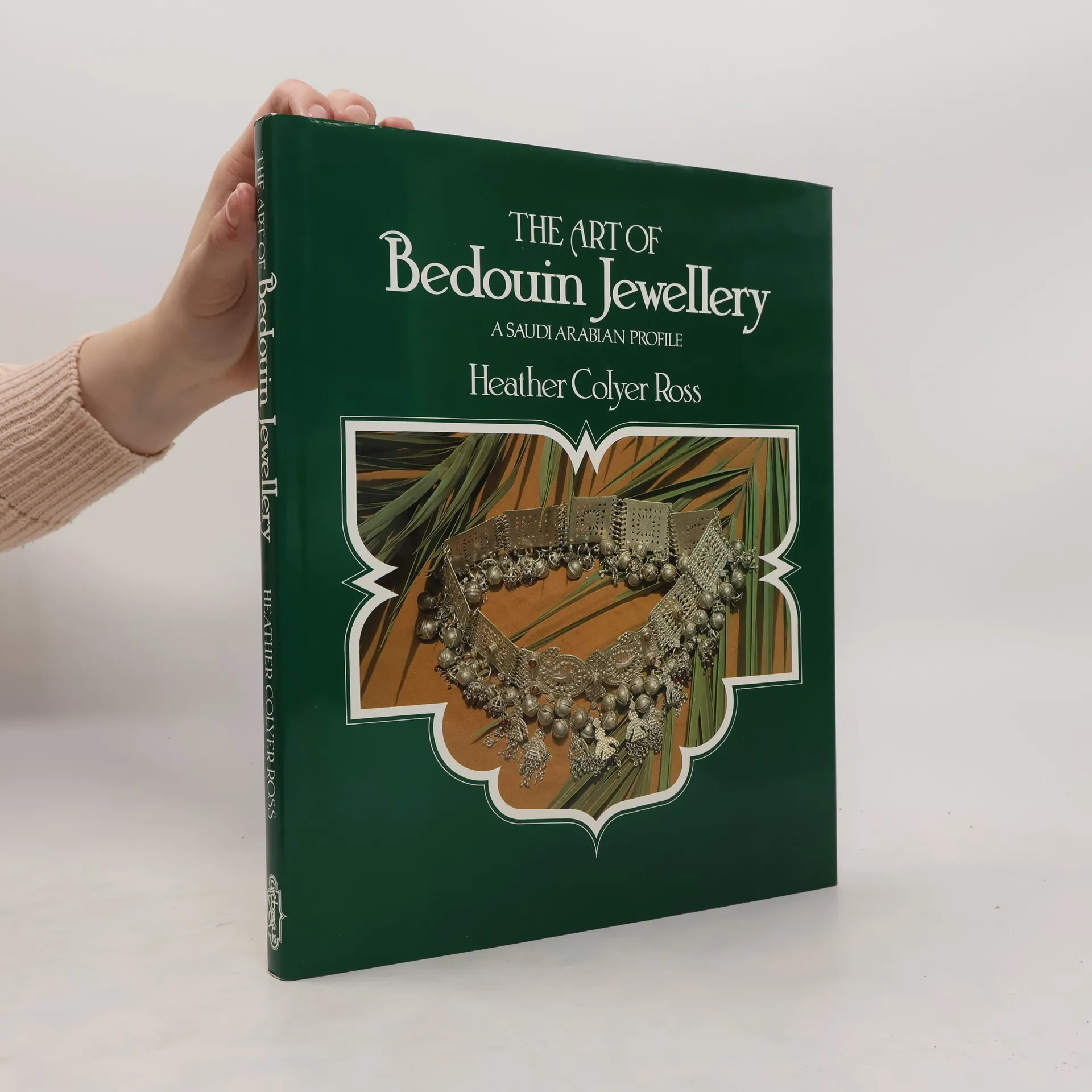 The Art of Bedouin Jewellery | Book | Hardcover | Heather Colyer Ross | EN