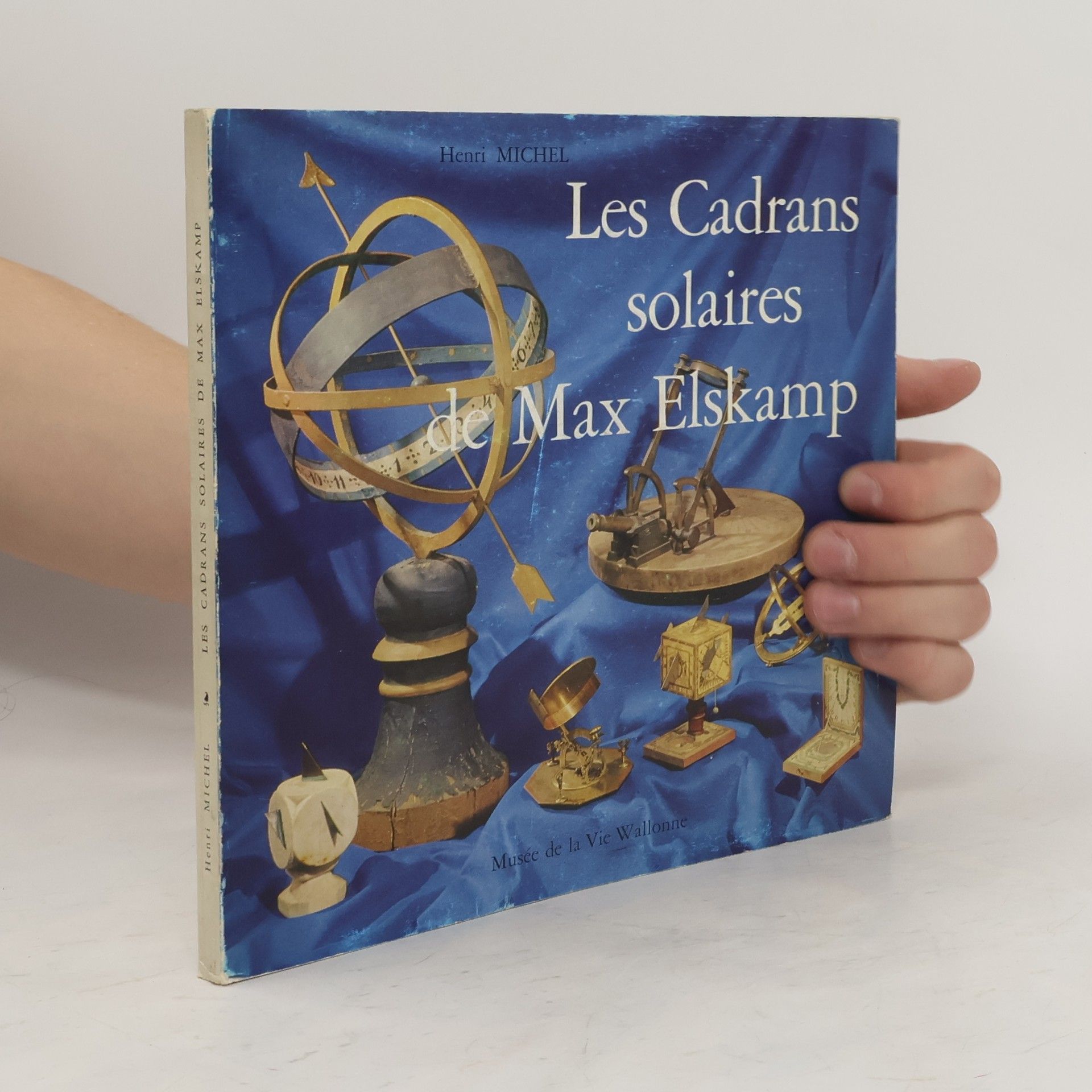 Henri Michel Les cadrans solaires de Max Elskamp