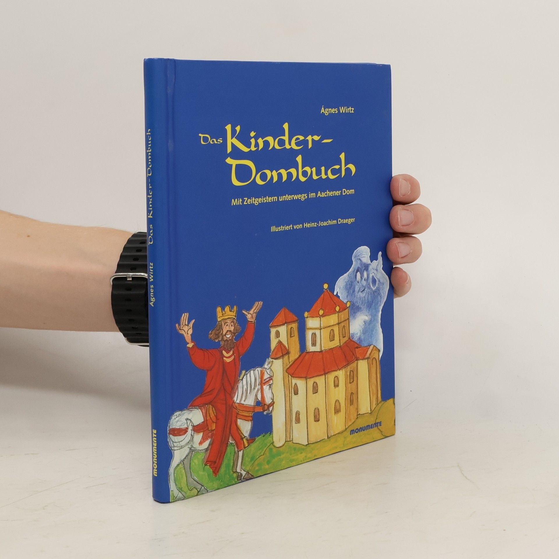 Ágnes Wirtz Das Kinder-Dombuch