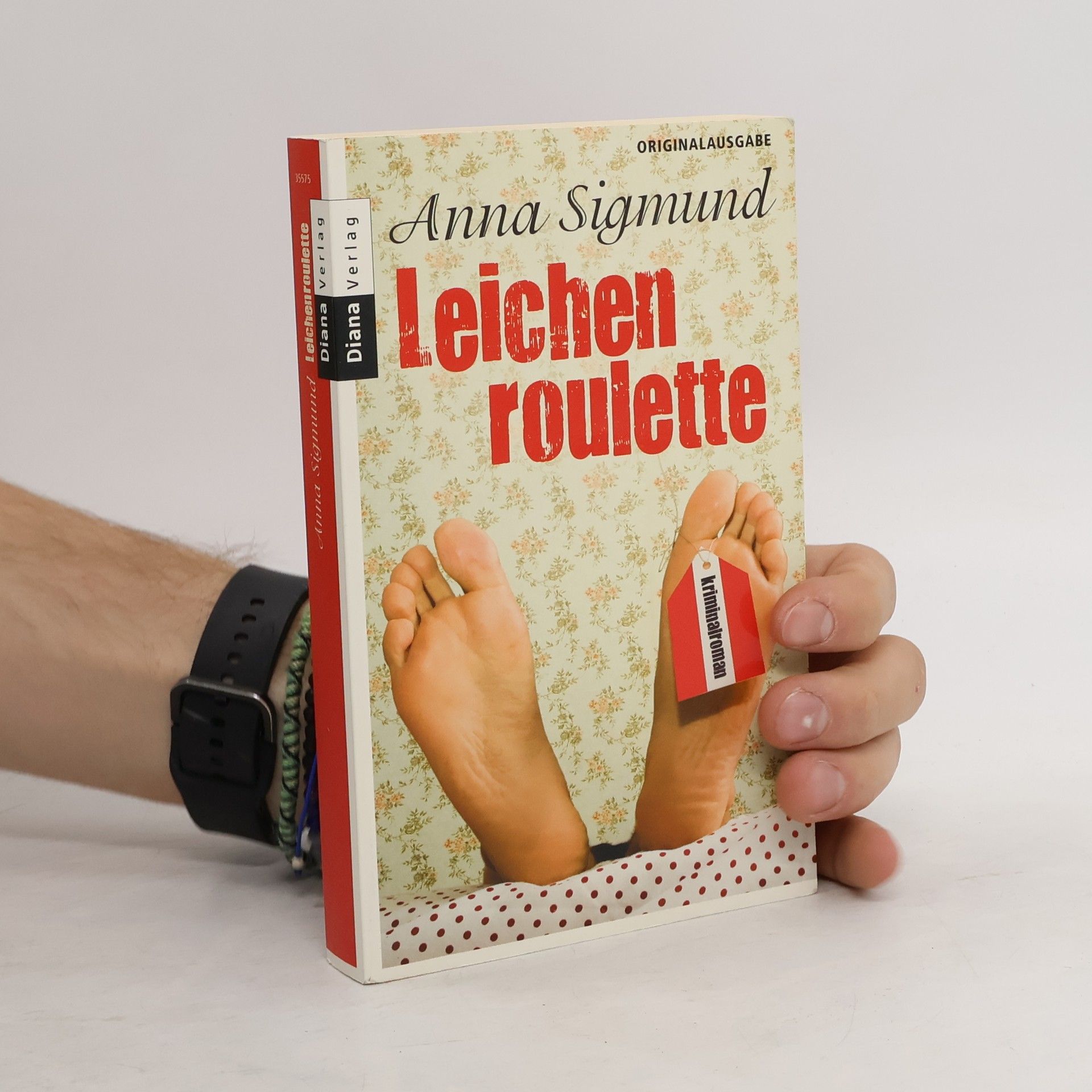 Anna Maria Sigmund Leichenroulette