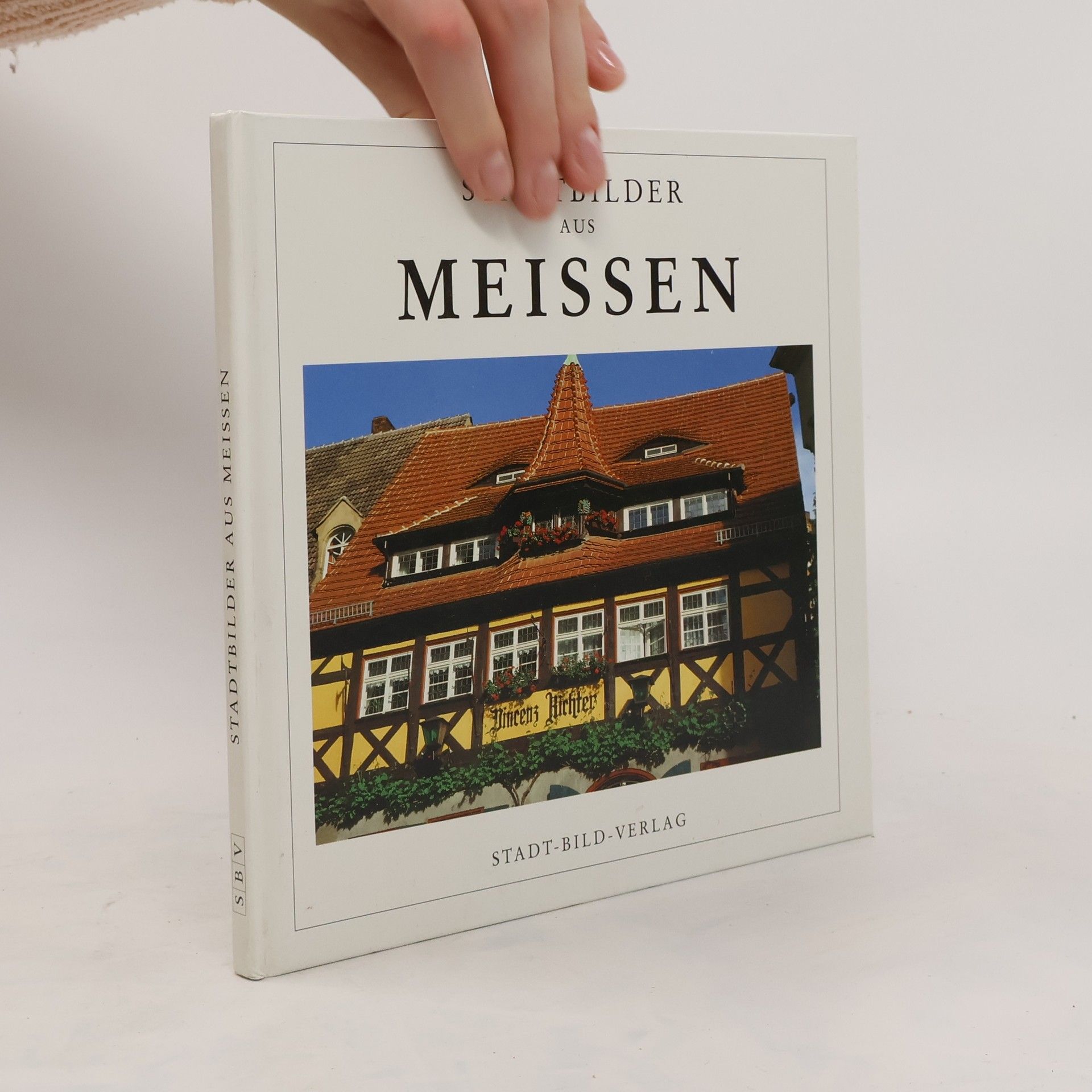 Angelika Wilhelm Stadtbilder aus Meissen