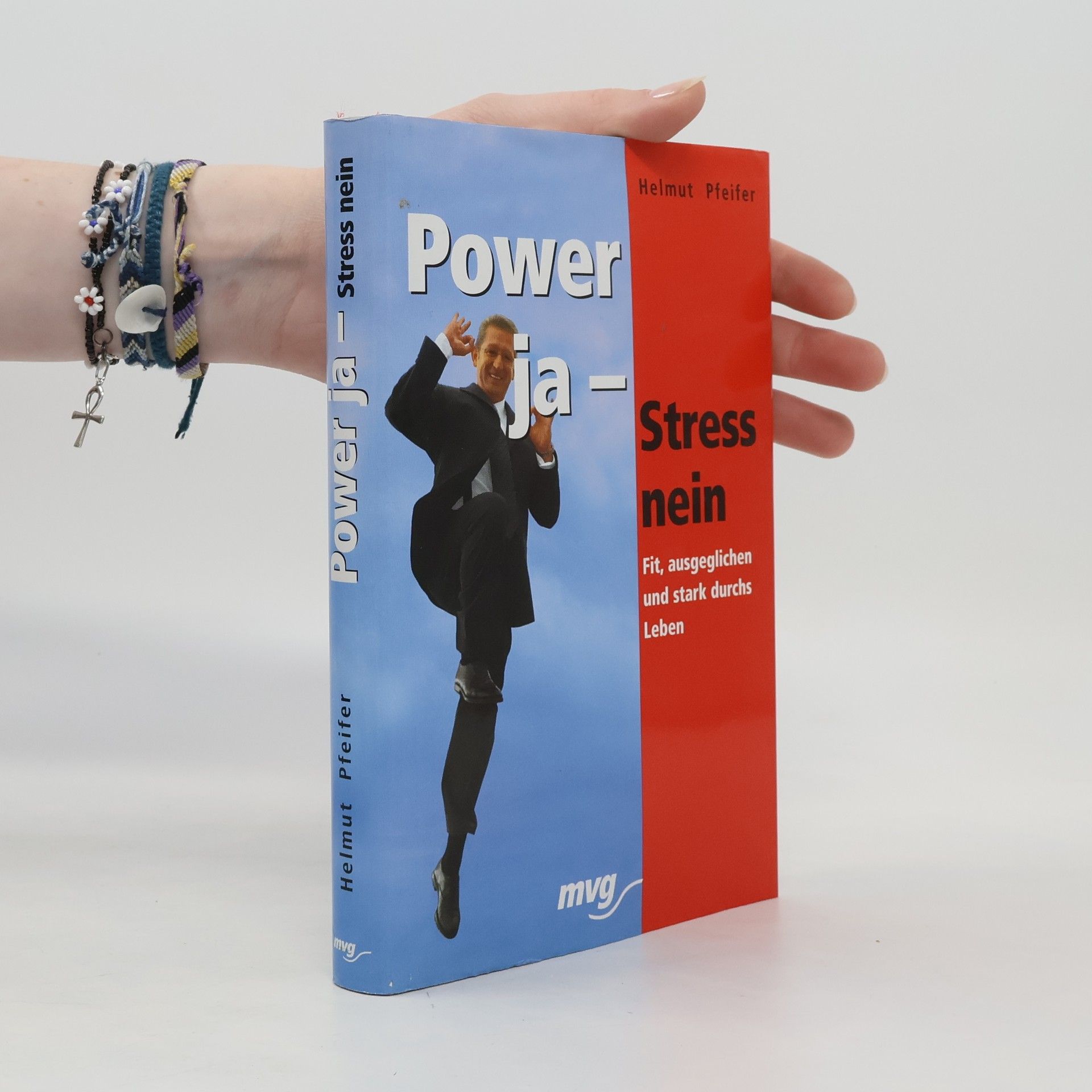 Helmut Pfeifer Power ja, Stress nein