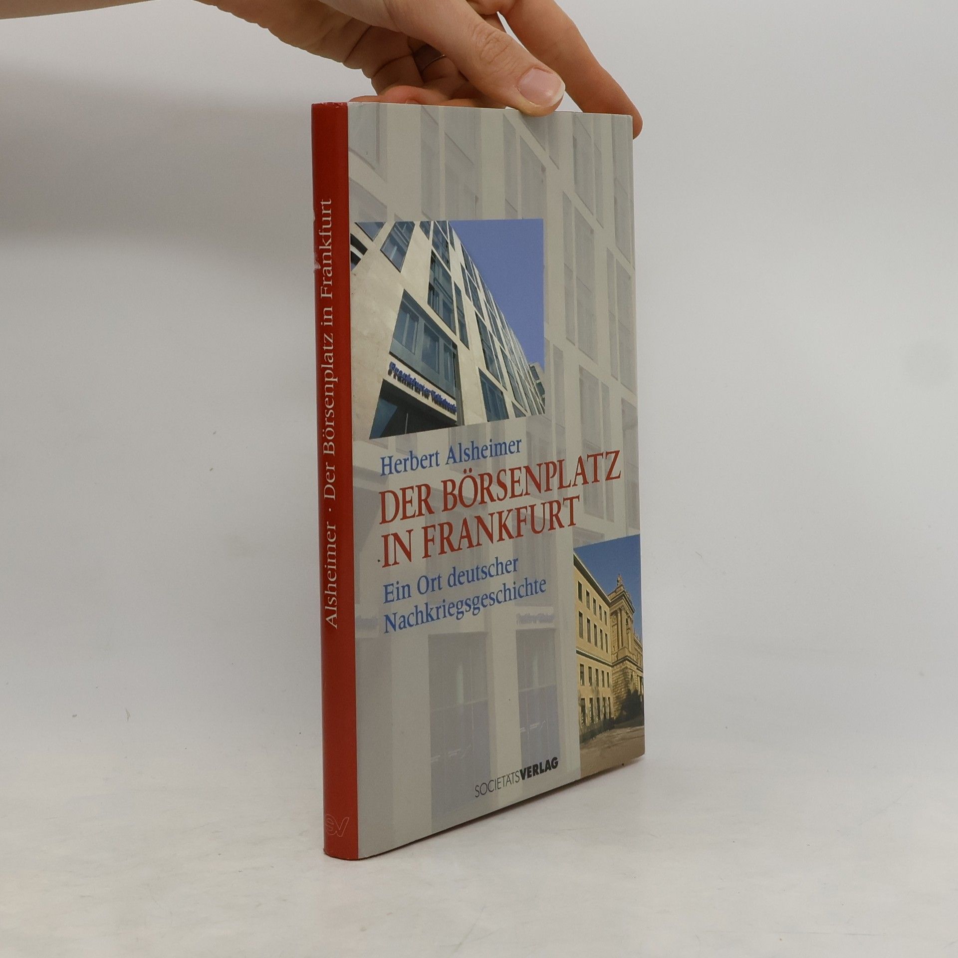 Herbert Alsheimer Der Börsenplatz in Frankfurt