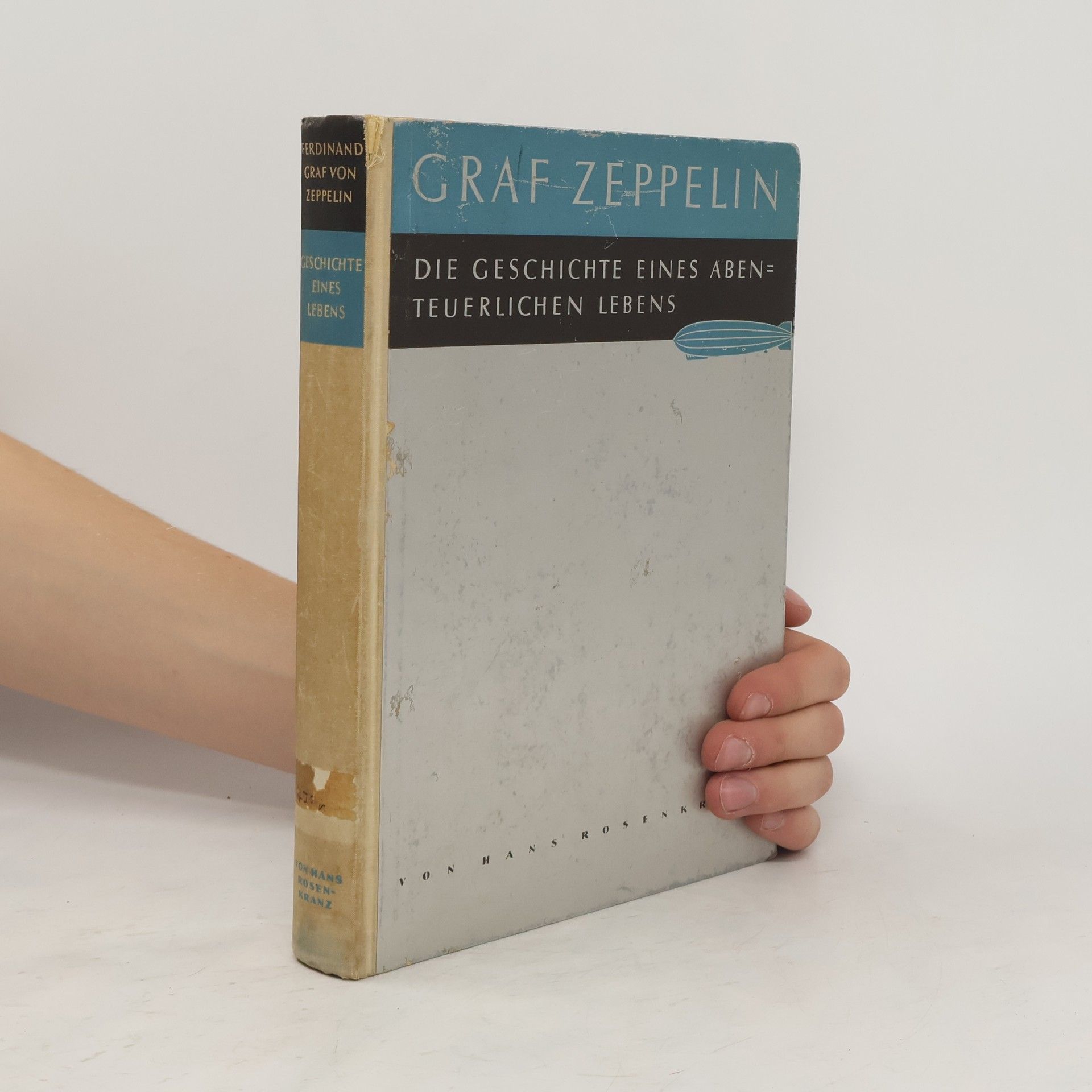 Graf Zeppelin Die Geschichte eines Abenteuerlichen Lebens