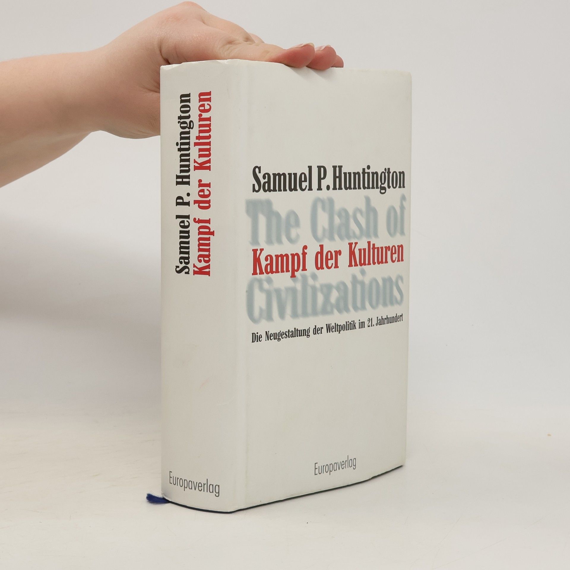 Samuel P. Huntington Kampf der Kulturen