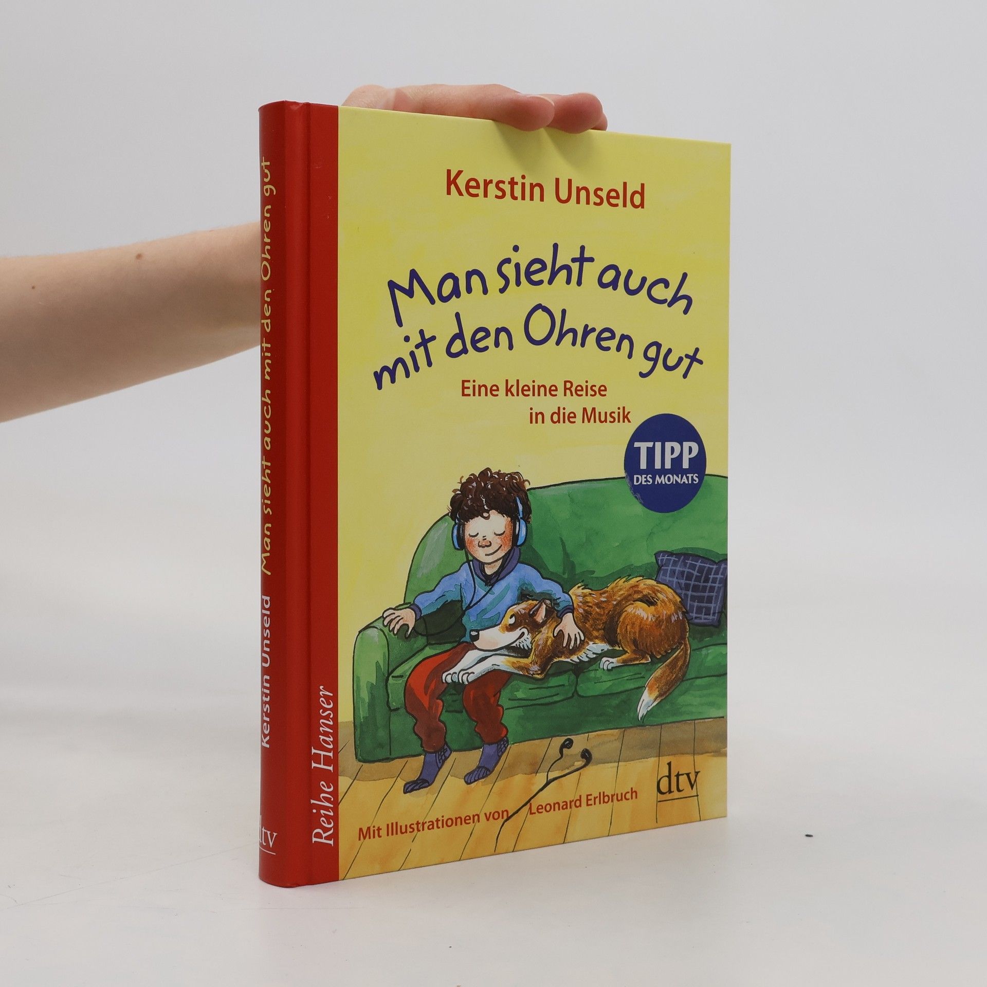 Kerstin Unseld Man sieht auch mit den Ohren gut