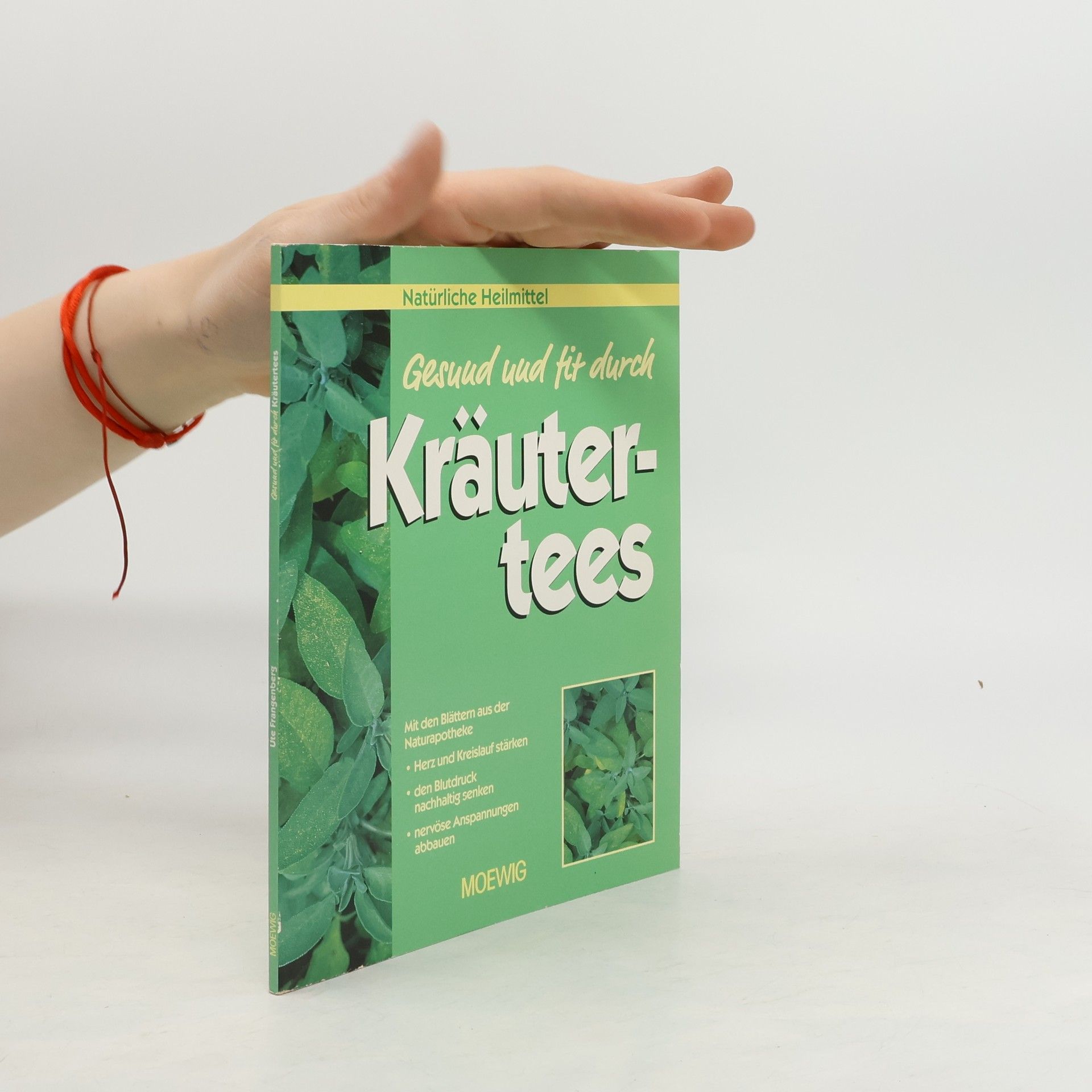 Ute Frangenberg Gesund und fit durch Kräutertees