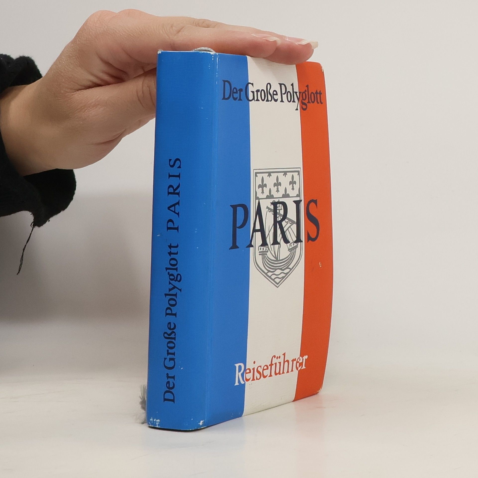 Autorenkollektiv Der Große Polyglott. Paris