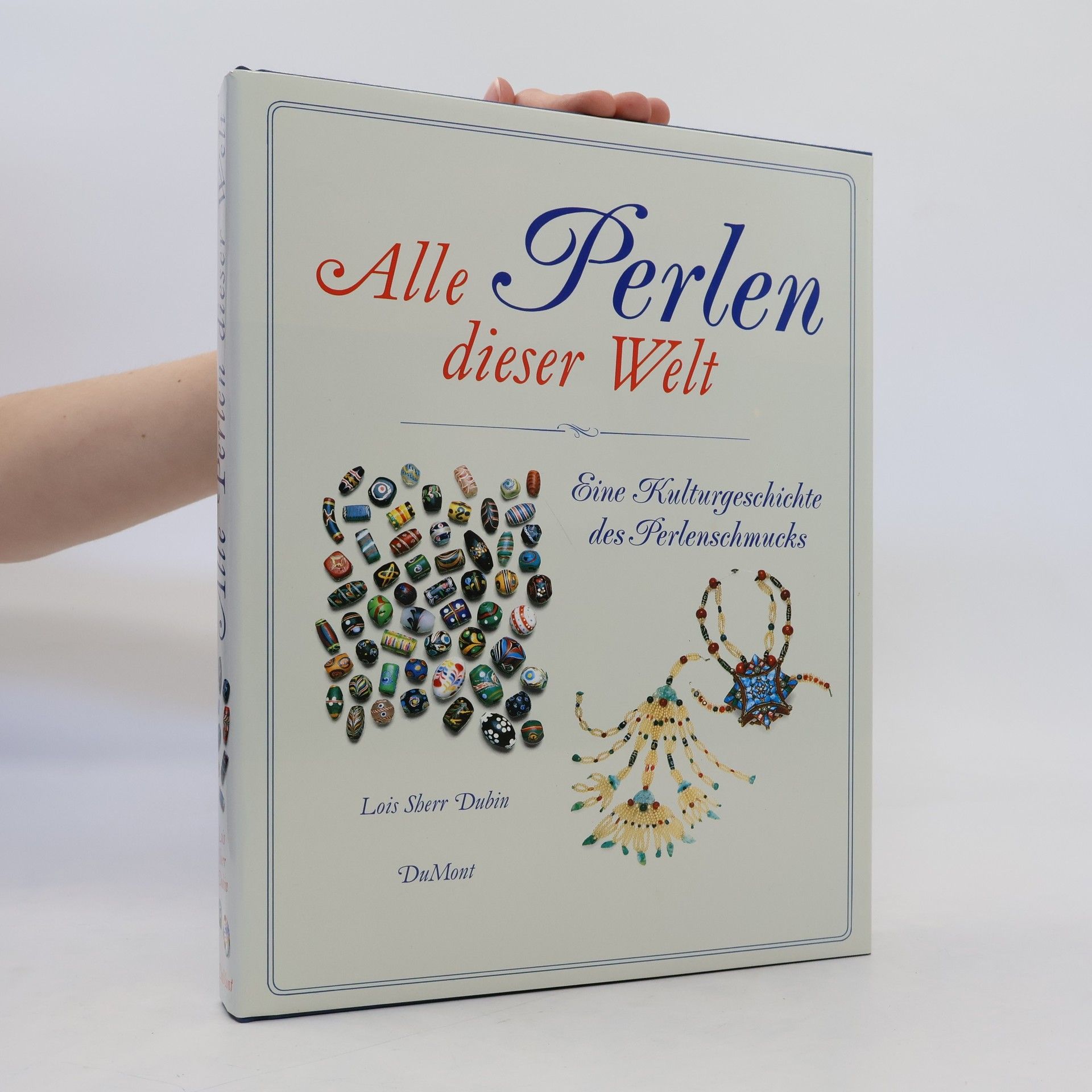 Lois Sherr Dubin Alle Perlen dieser Welt