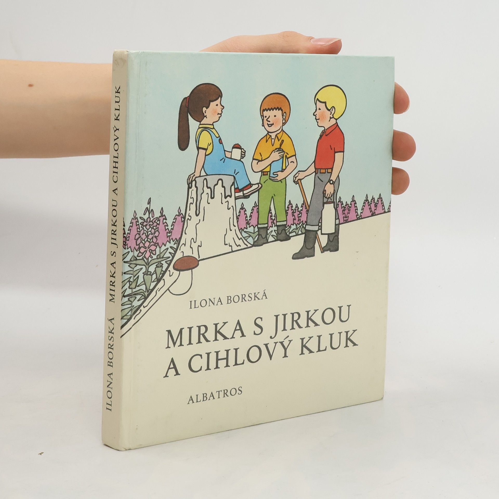 Ilona Borská Mirka s Jirkou a cihlový kluk