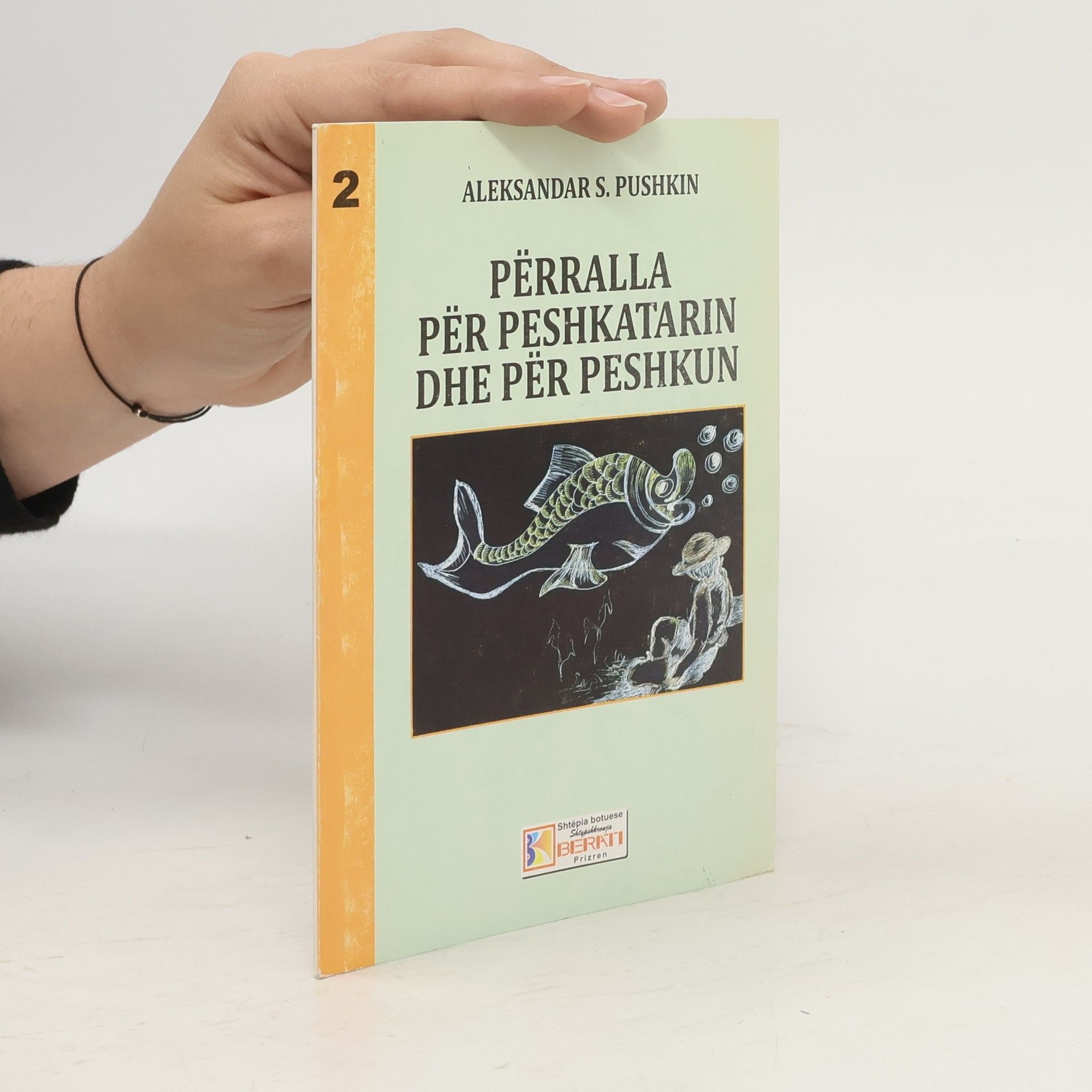 Alexander Sergejewitsch Puschkin Përralla për peshkatarin dhe për peshkun