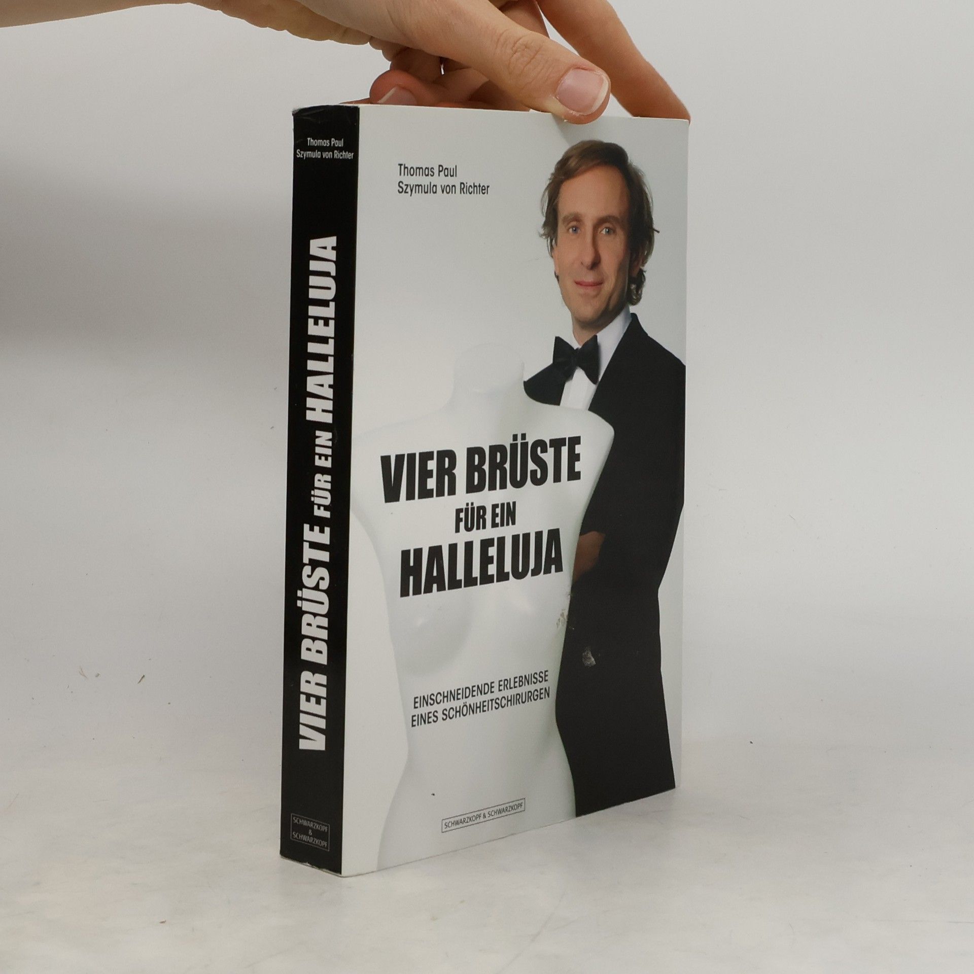 Thomas Paul Szymula von Richter Vier Brüste für ein Halleluja