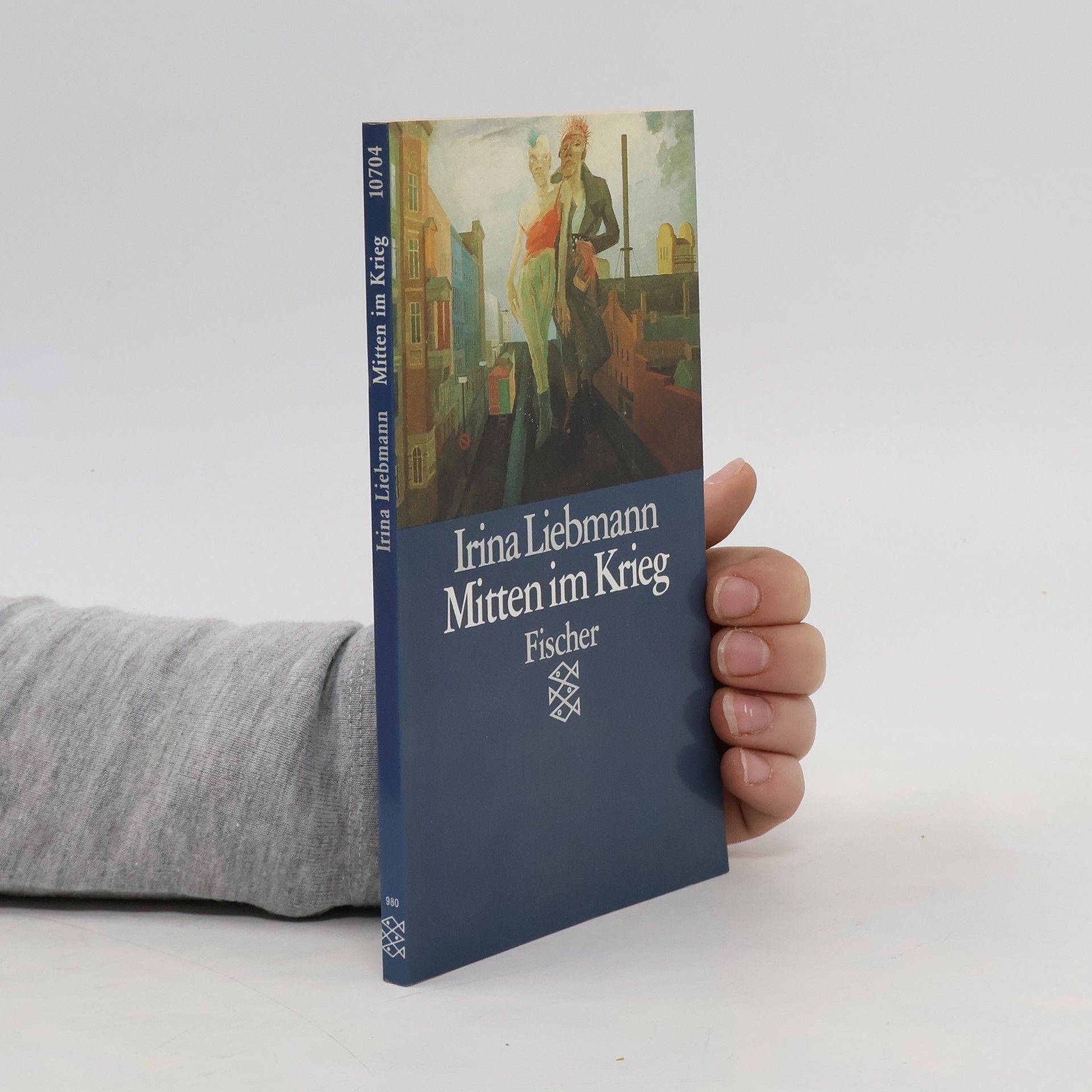 Irina Liebmann Mitten im Krieg