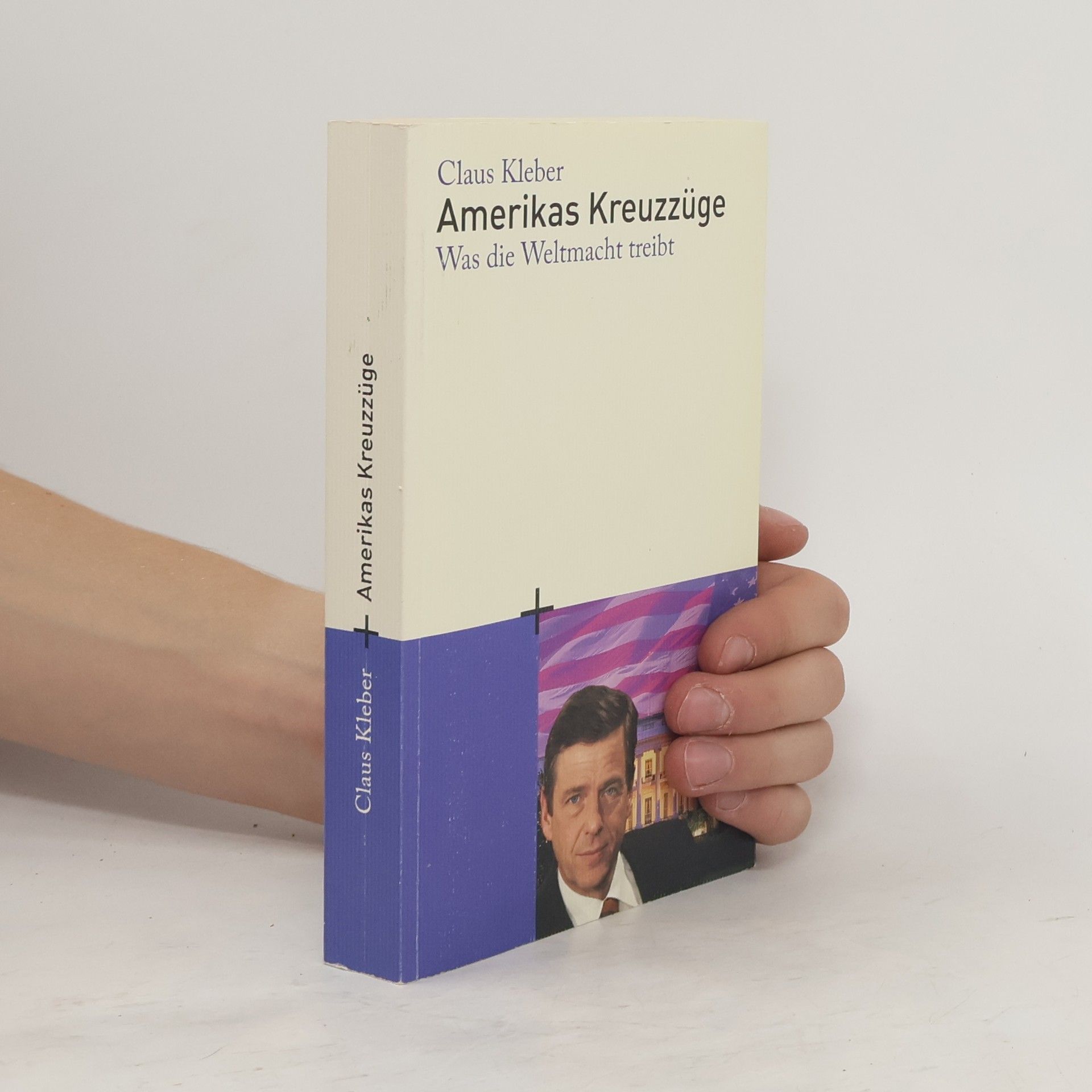 Claus Kleber Amerikas Kreuzzüge