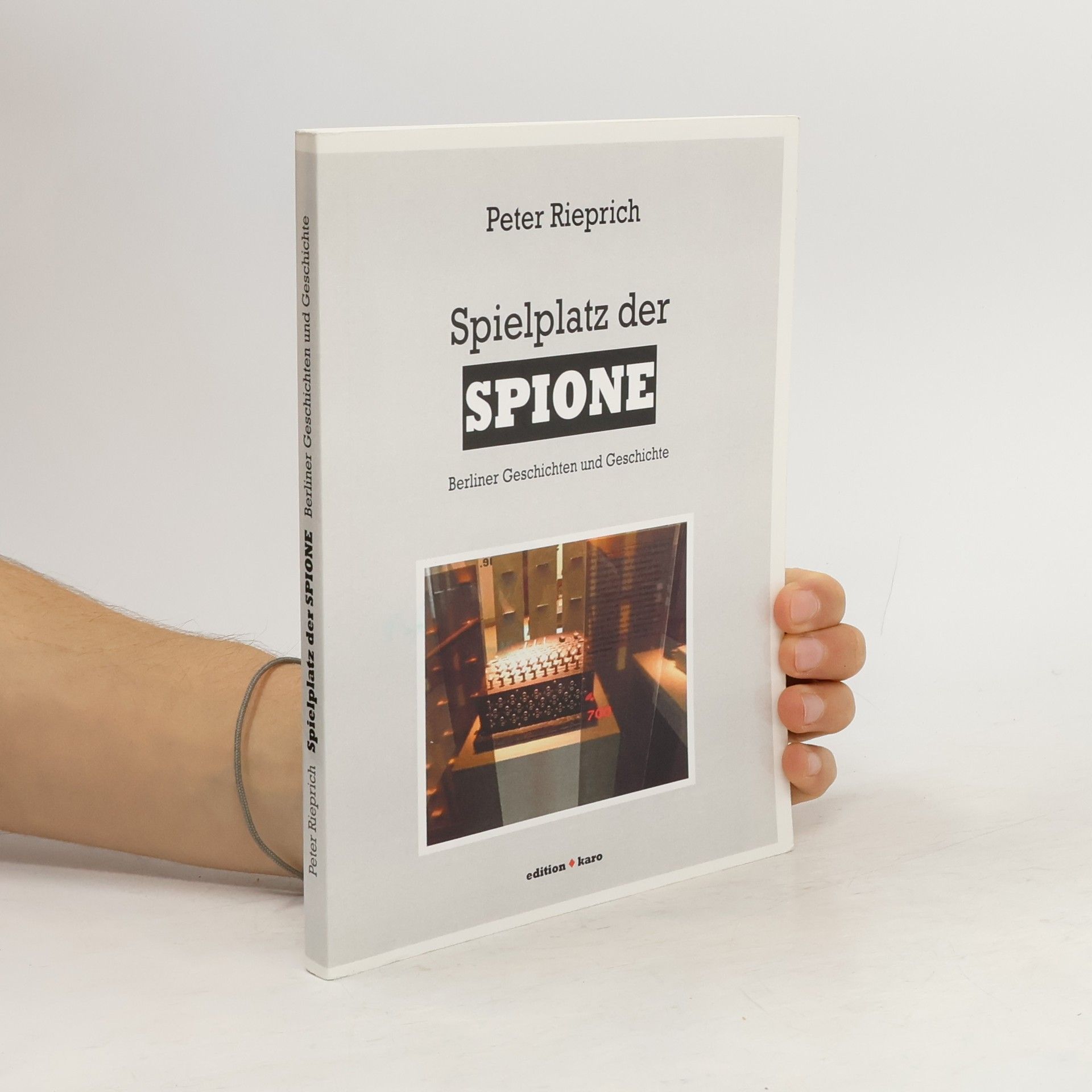 Peter Rieprich Spielplatz der Spione