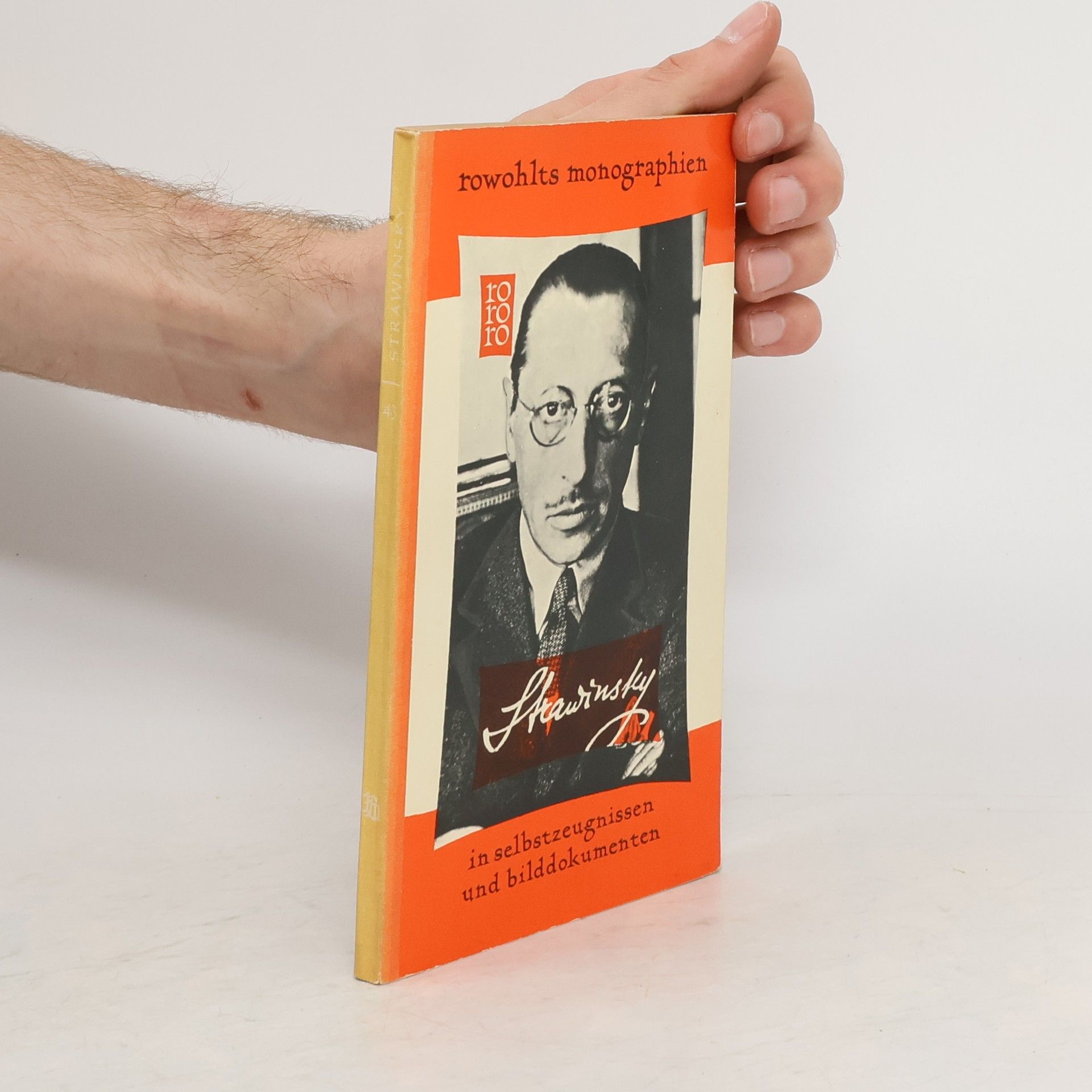 Igor Stravinsky Igor Strawinsky in Selbstzeugnissen und Bilddokumenten
