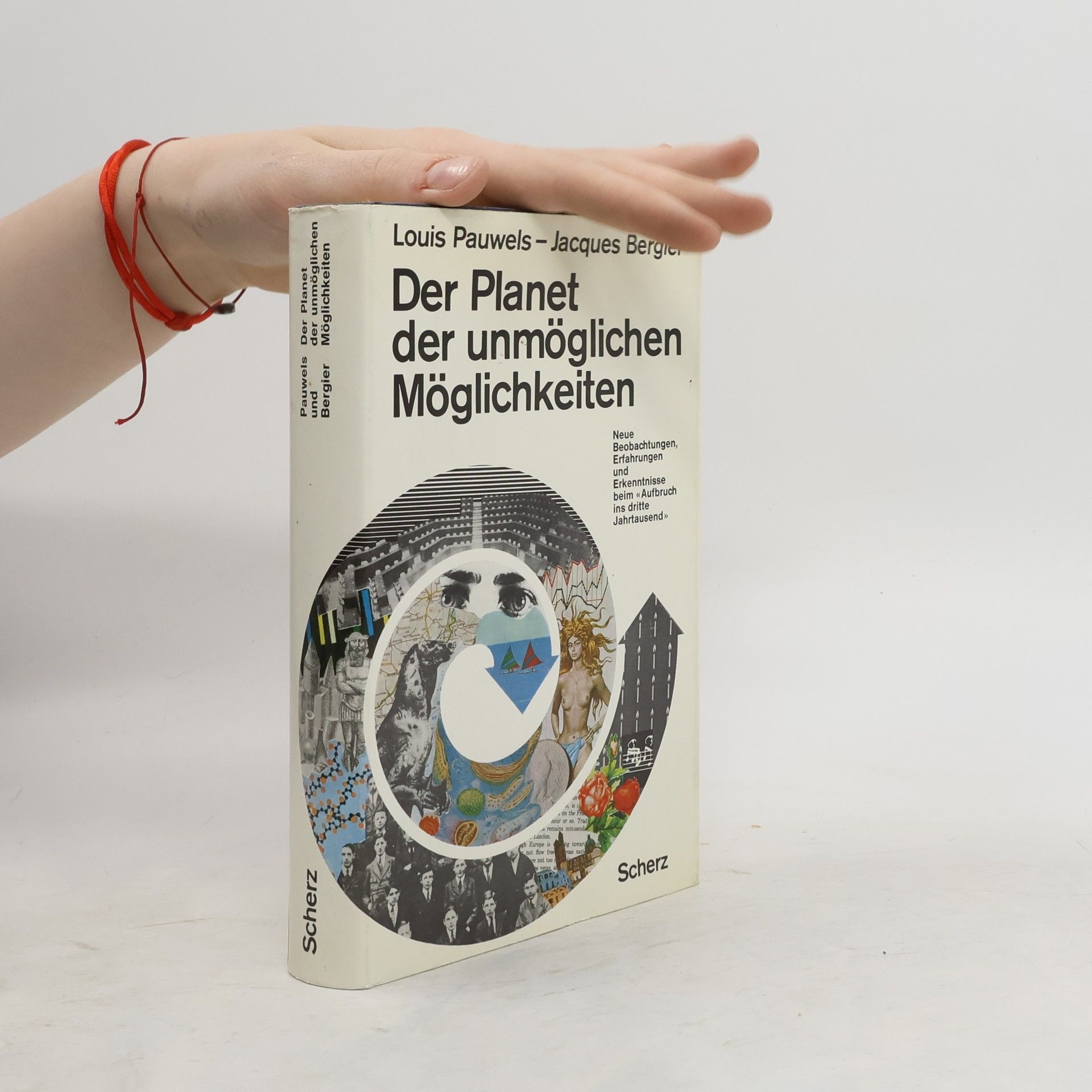 Jacques Bergier Der Planet der unmöglichen Möglichkeiten