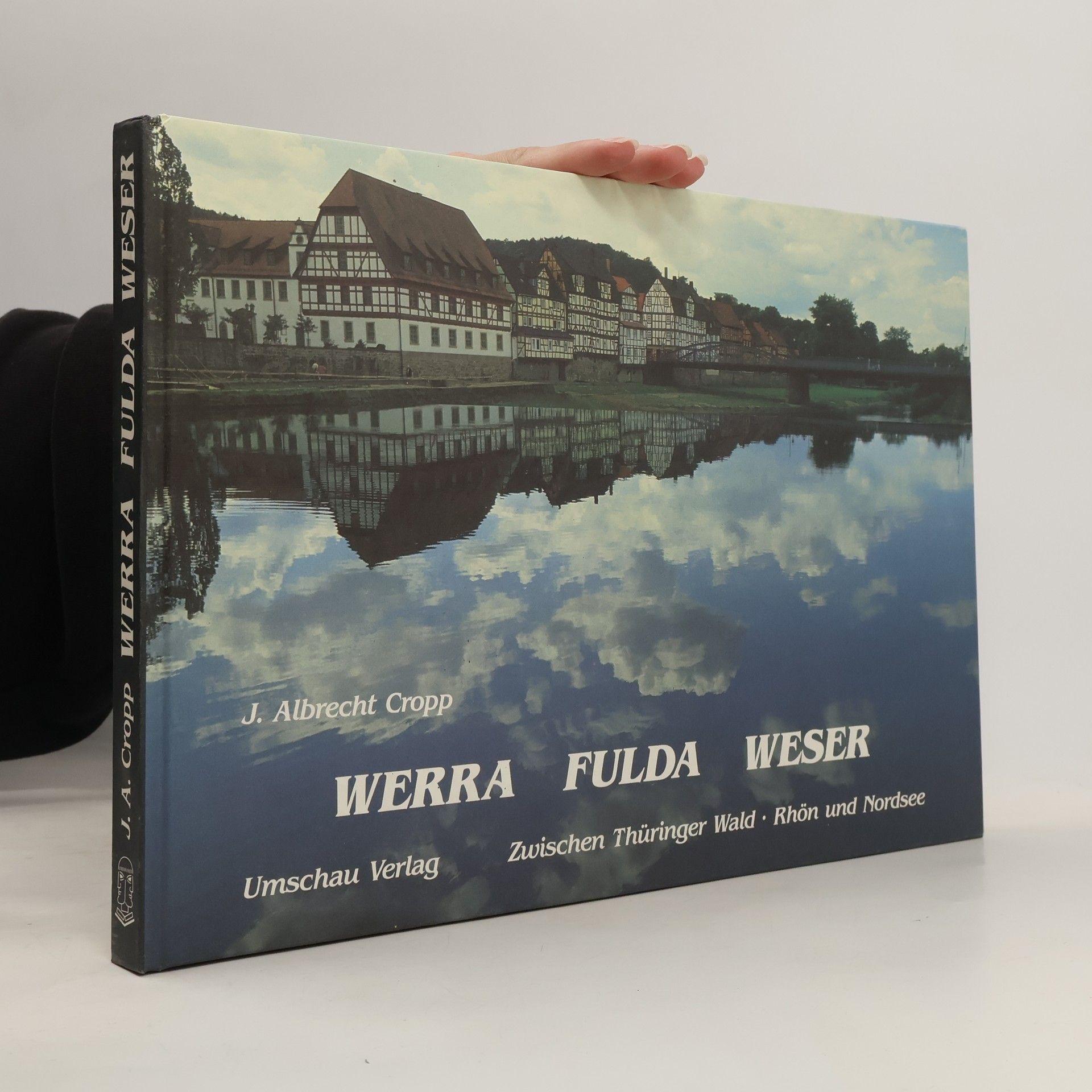 Johann Albrecht Cropp Werra - Fulda - Weser
