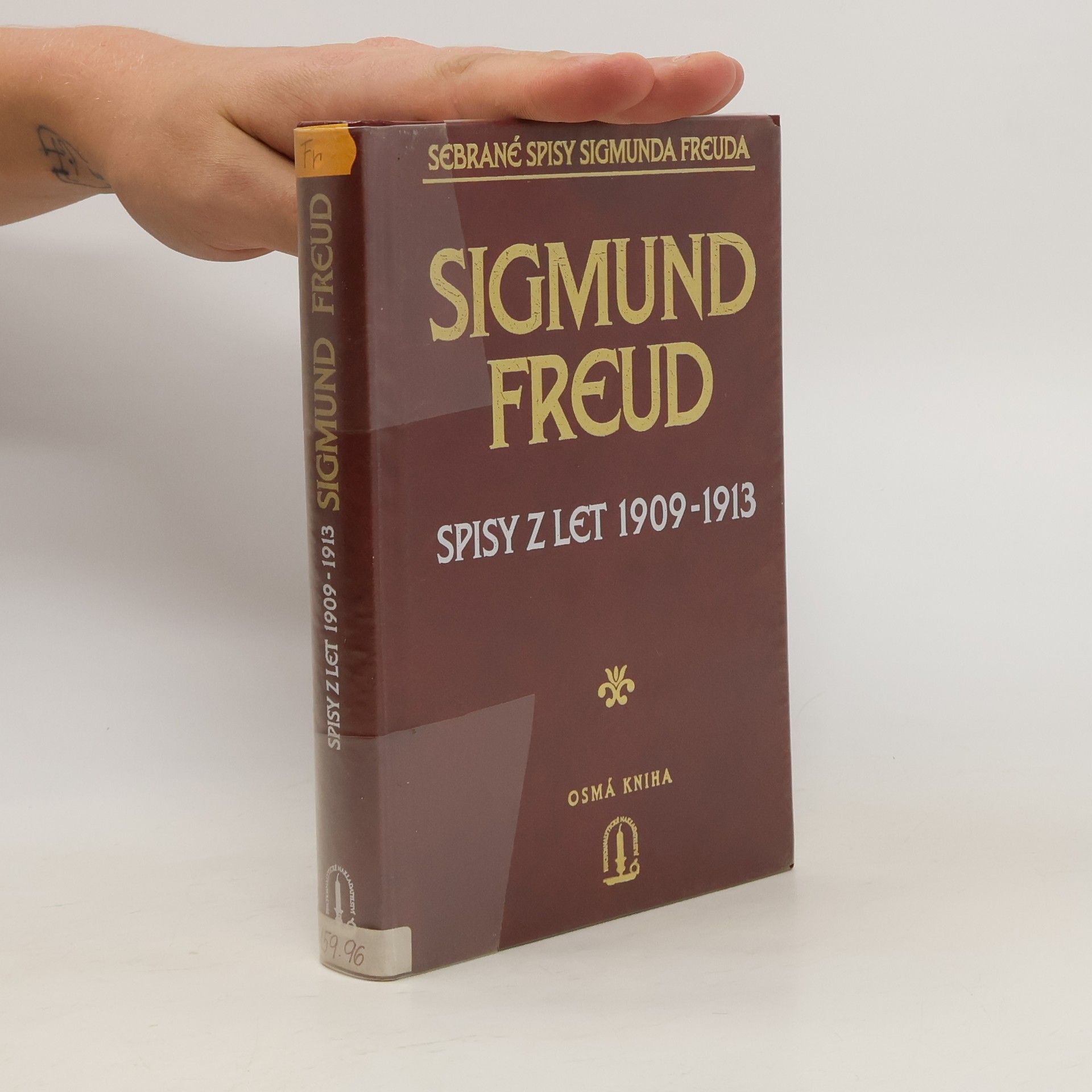 Sigmund Freud Sebrané spisy Sigmunda Freuda - Spisy z let 1909 - 1913