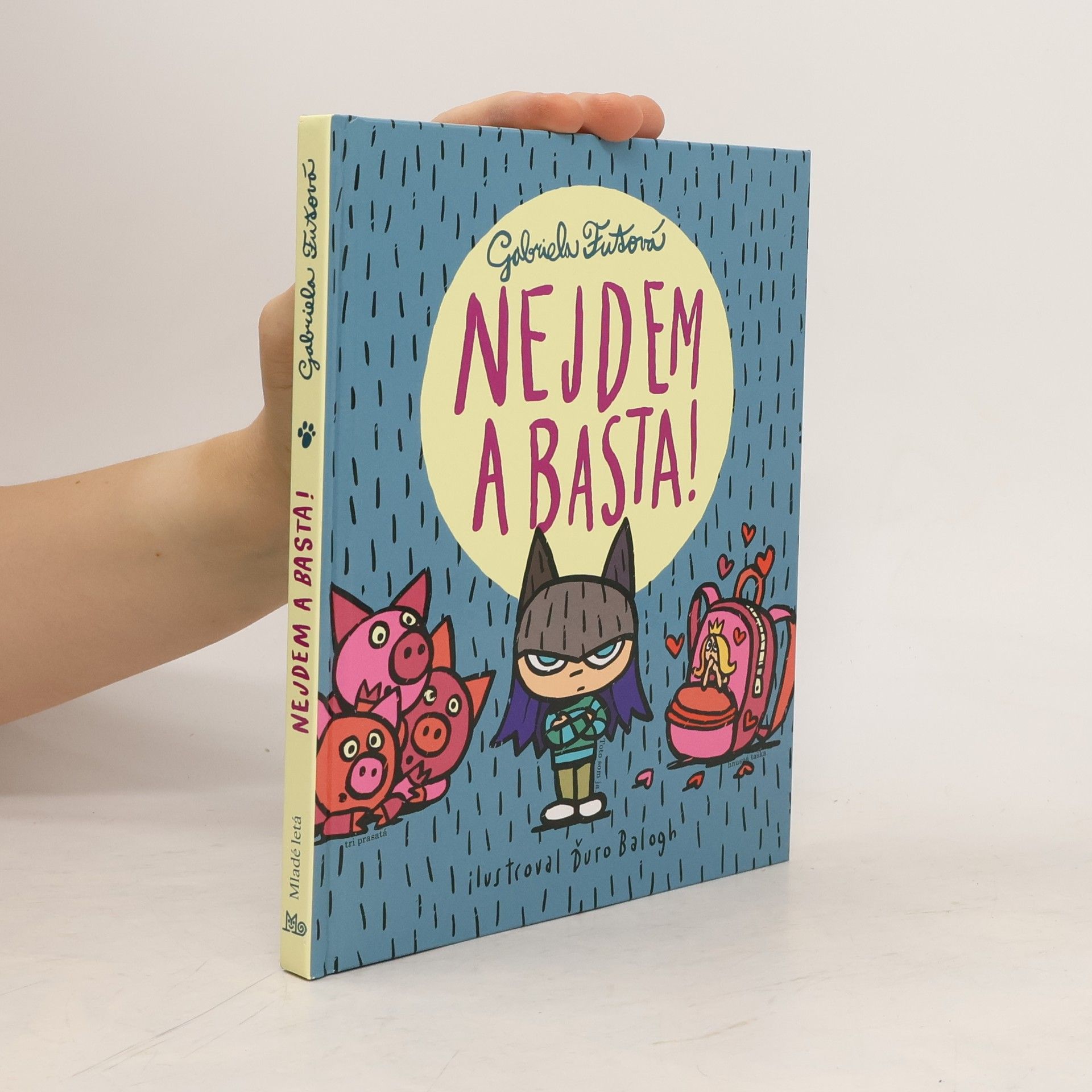 Gabriela Futová Nejdem a basta!