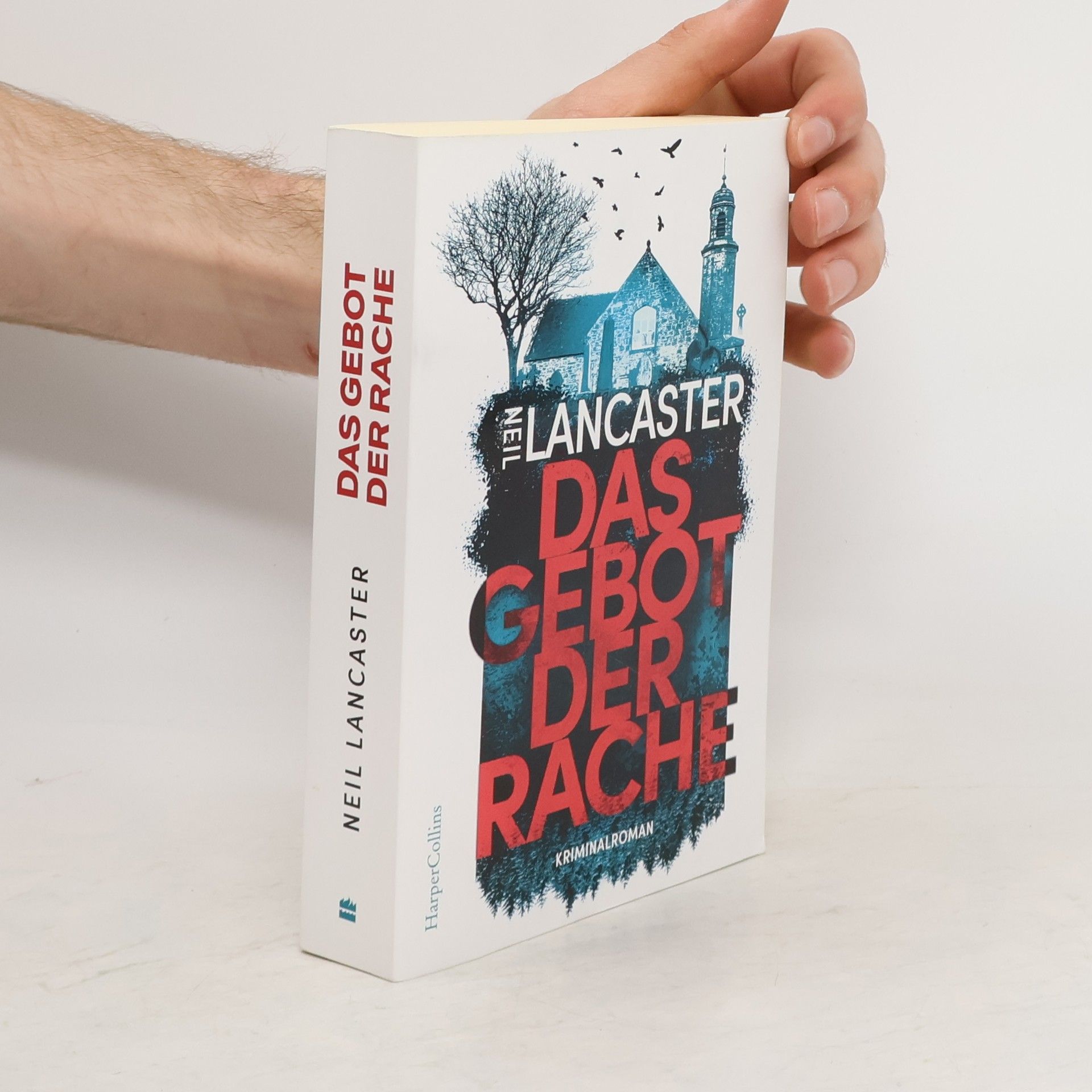 Neil Lancaster Das Gebot der Rache