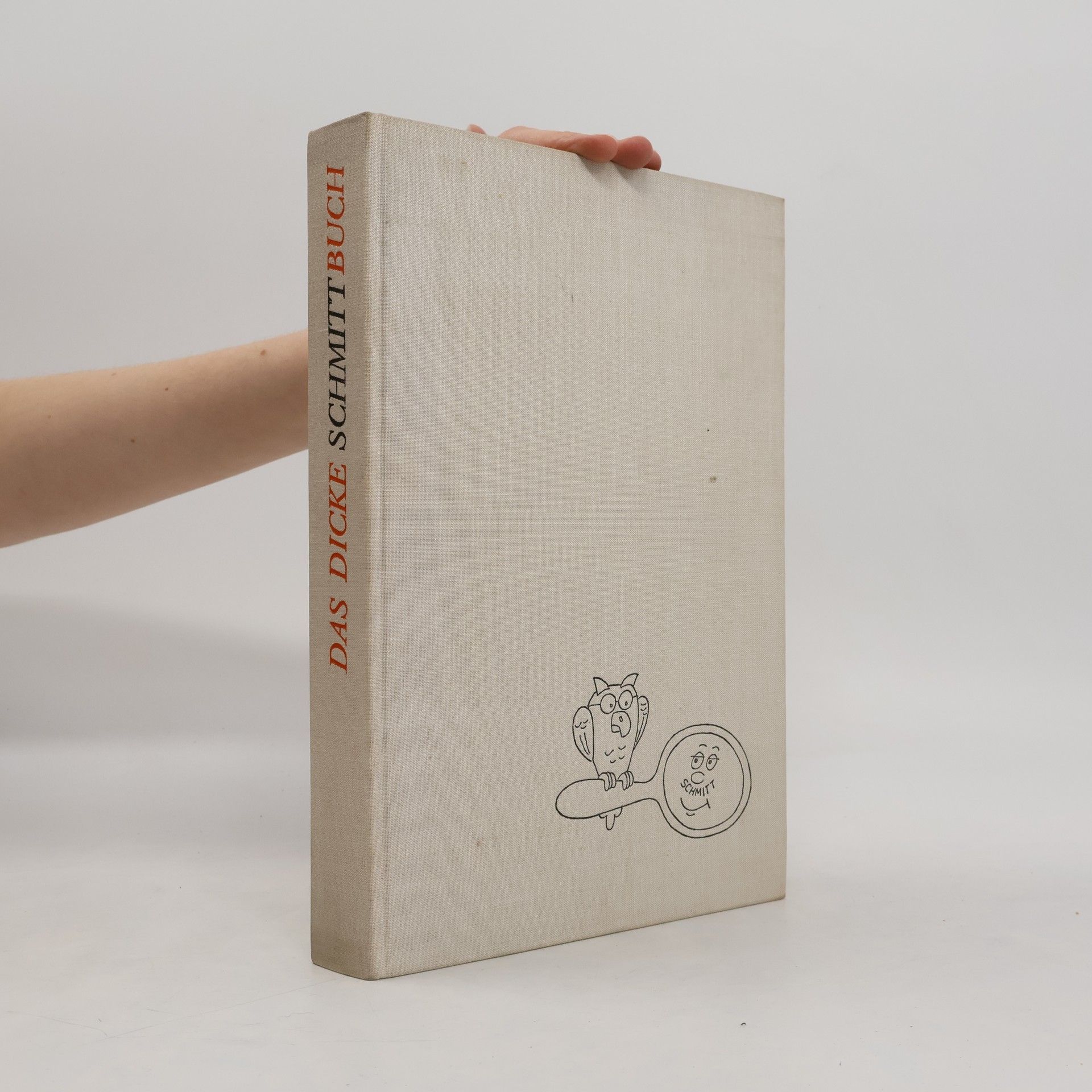 Erich Schmitt Das dicke Schmittbuch
