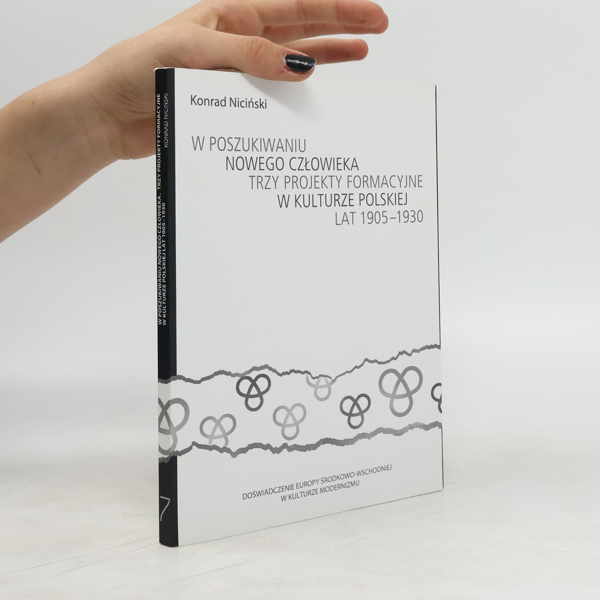 Konrad Krzysztof Niciński W poszukiwaniu nowego człowieka