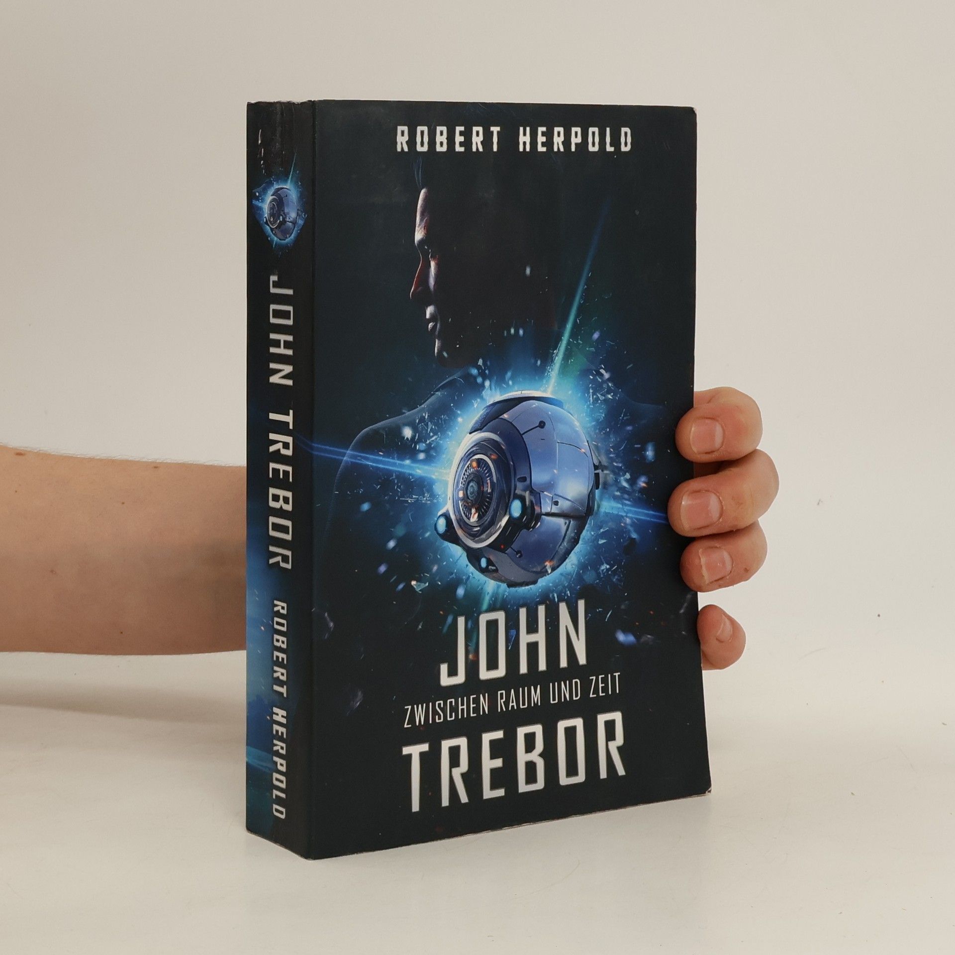 Robert Herpold John Trebor. Zwischen Raum und Zeit