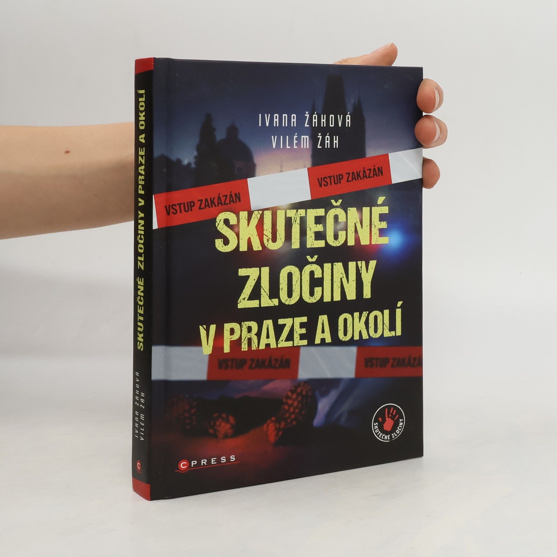 Vilém Žák Skutečné zločiny v Praze a okolí