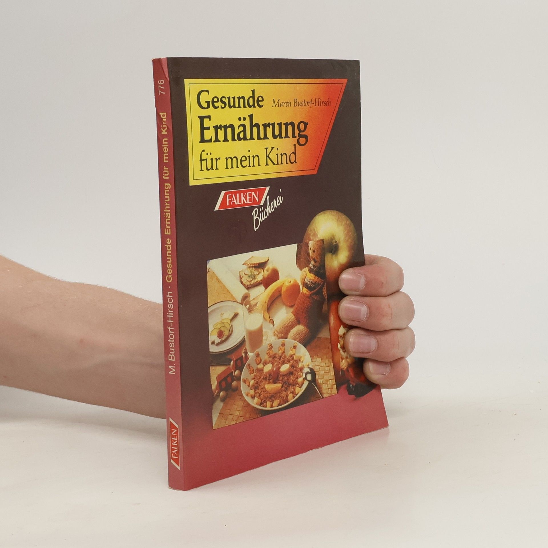 Maren Bustorf-Hirsch Gesunde Ernährung für mein Kind