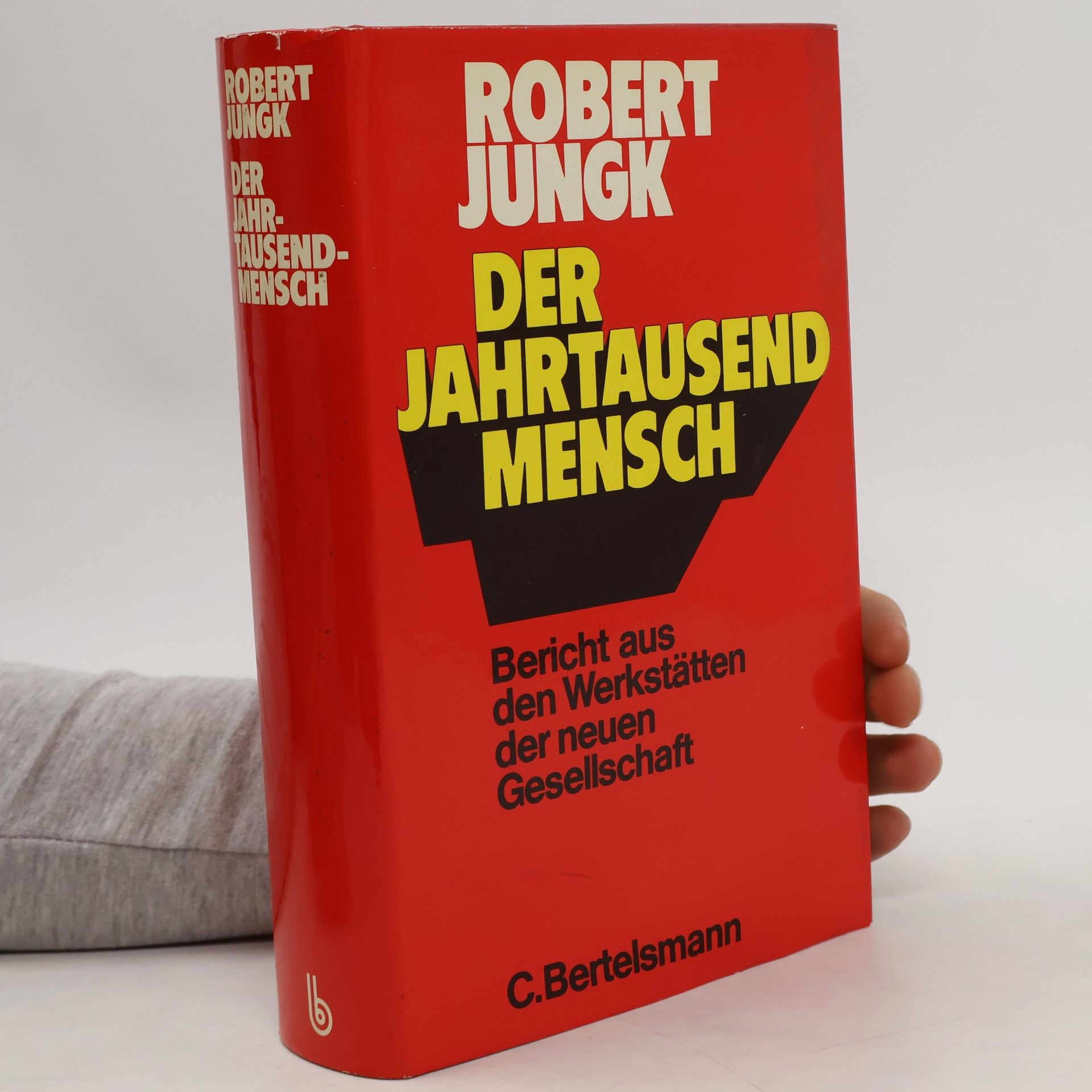 Robert Jungk Der Jahrtausend-Mensch