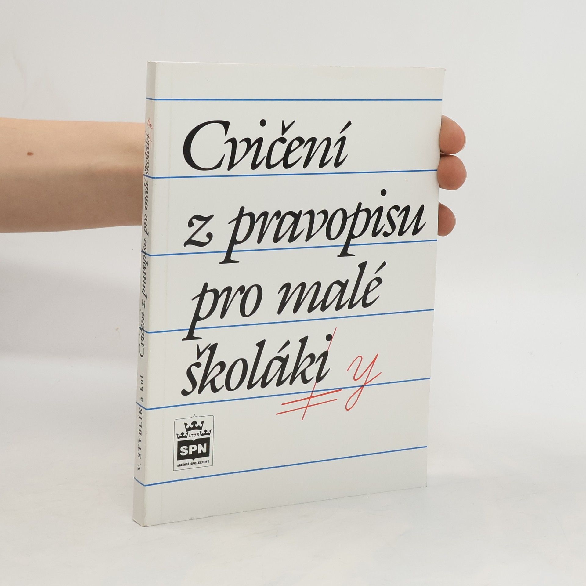Zdeňka Dvořáková Cvičení z pravopisu pro malé školáky