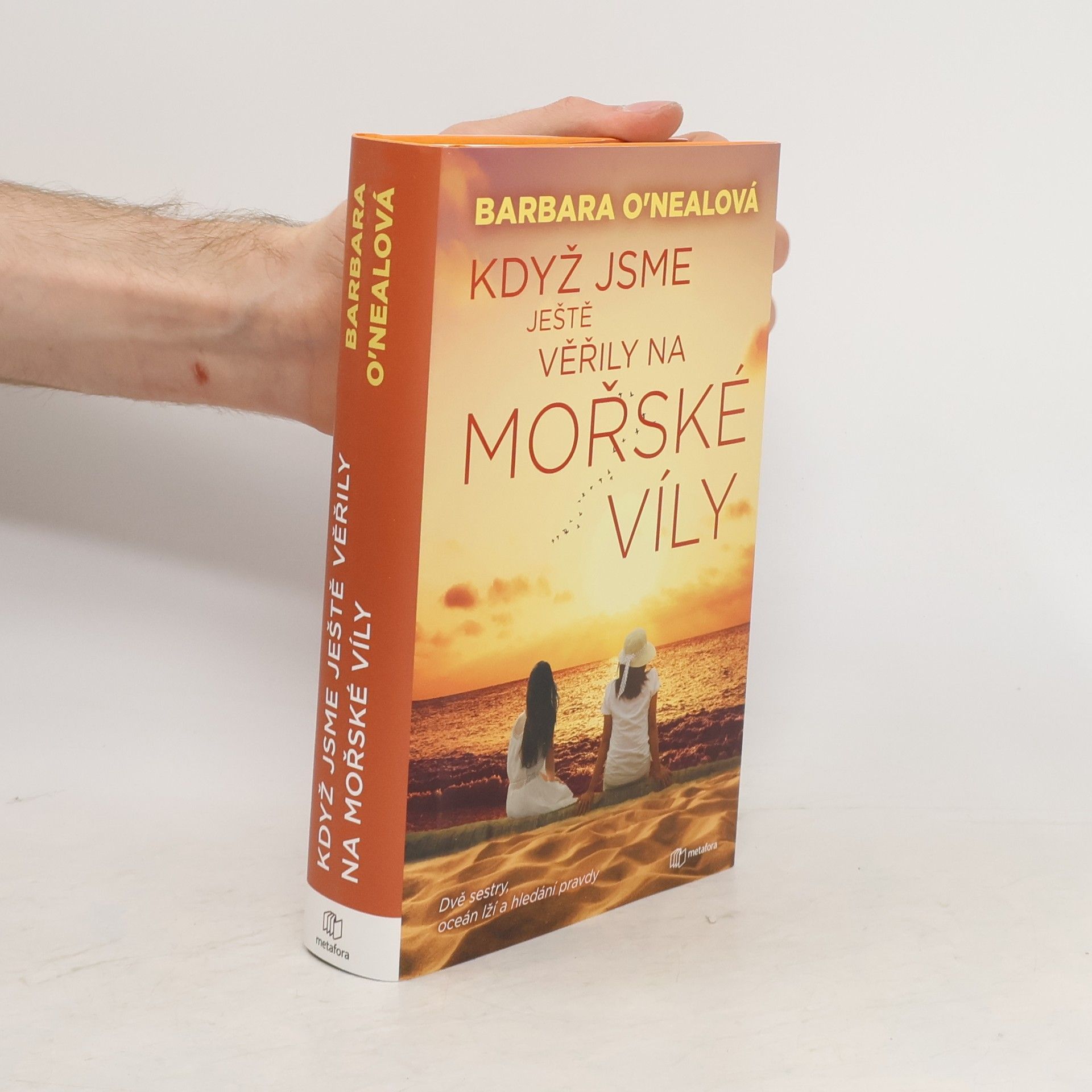 Barbara O. Neal Když jsme ještě věřily na mořské víly