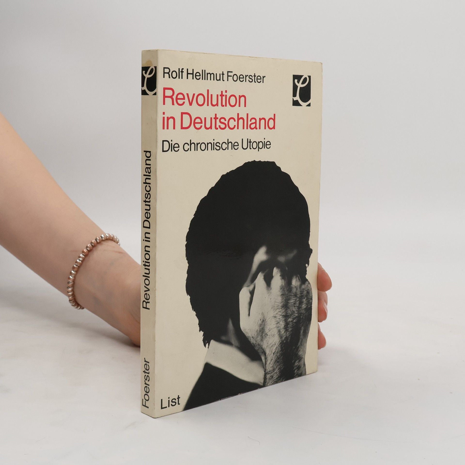 Rolf Hellmut Foerster Revolution in Deutschland