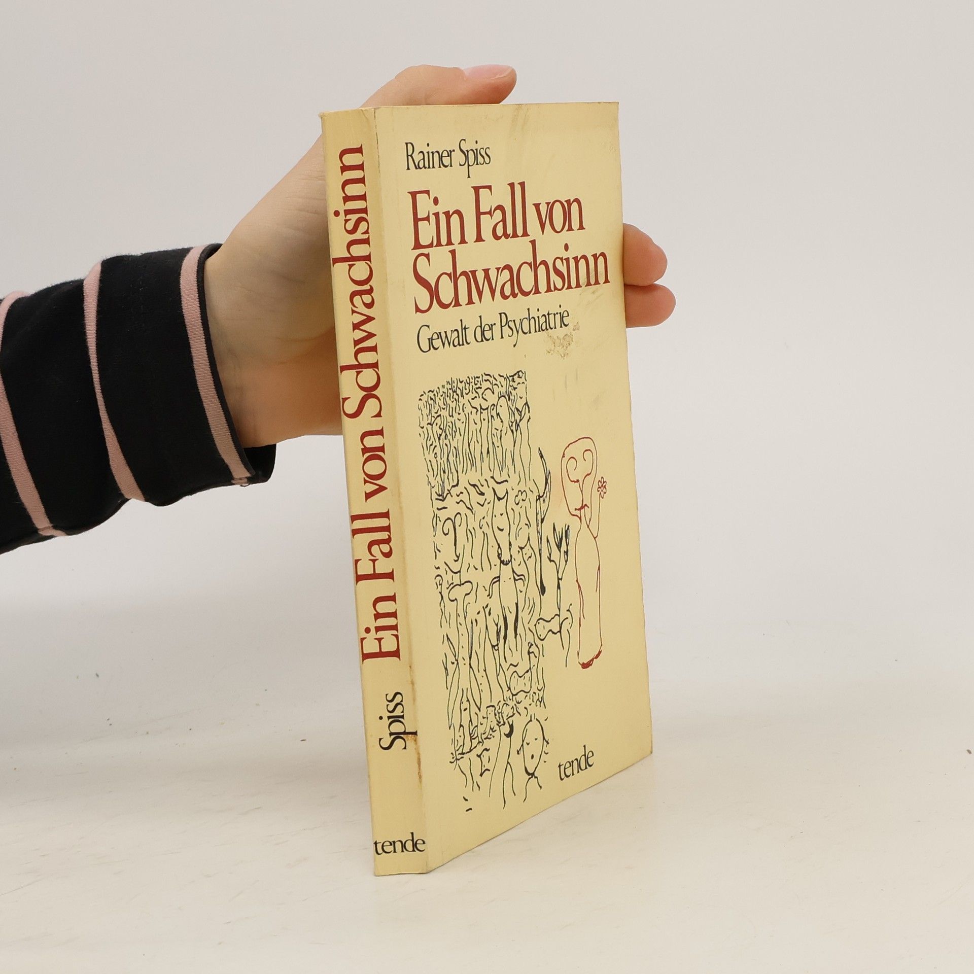 Rainer Spiss Ein Fall von Schwachsinn
