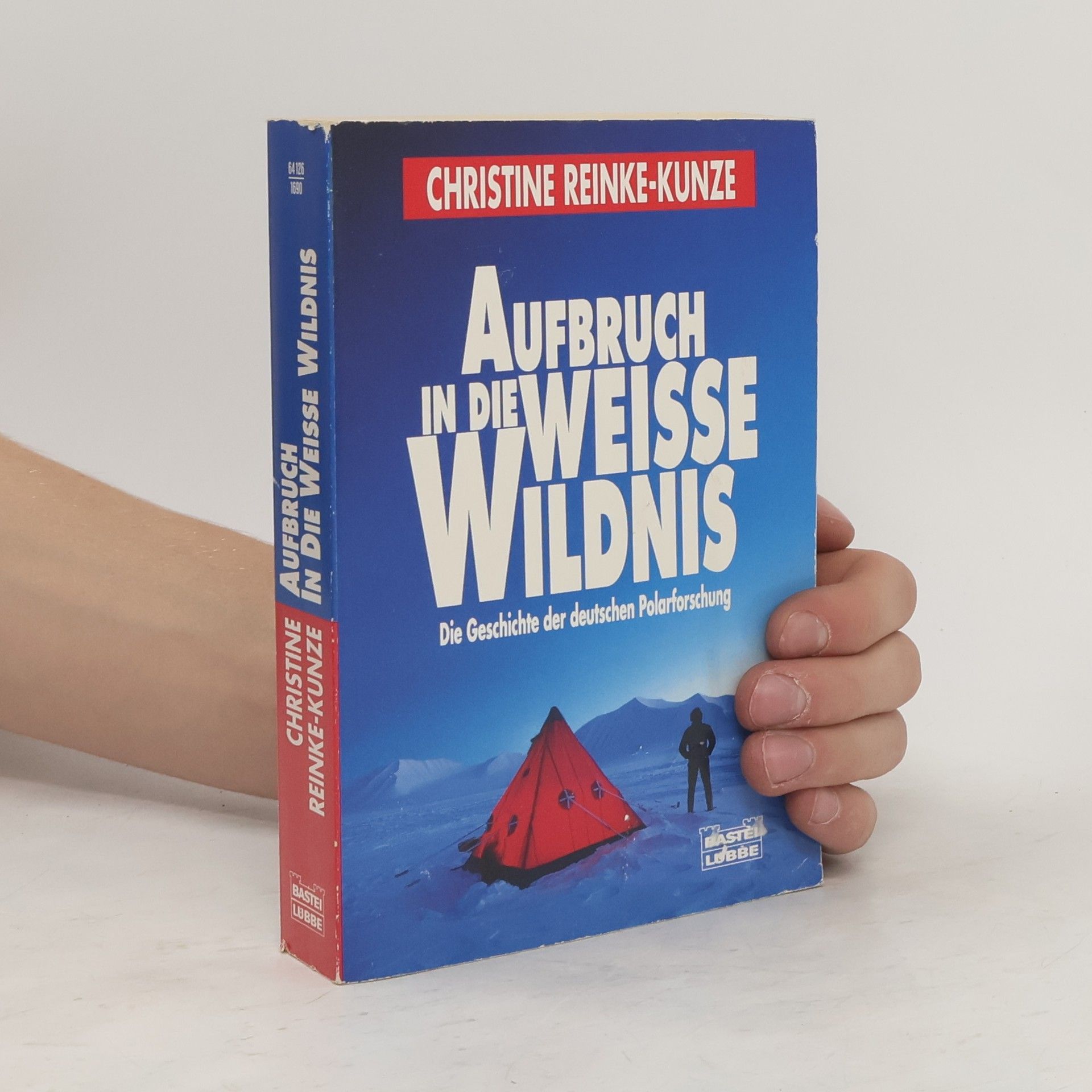 Christine Reinke Kunze Aufbruch in die weisse Wildnis