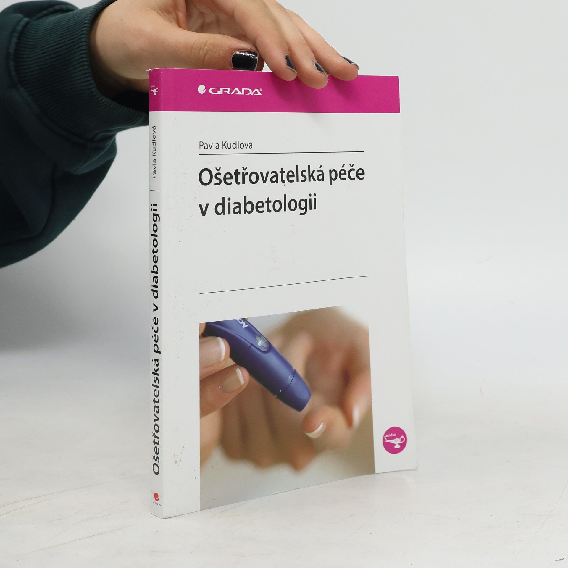 Pavla Kudlová Ošetřovatelská péče v diabetologii