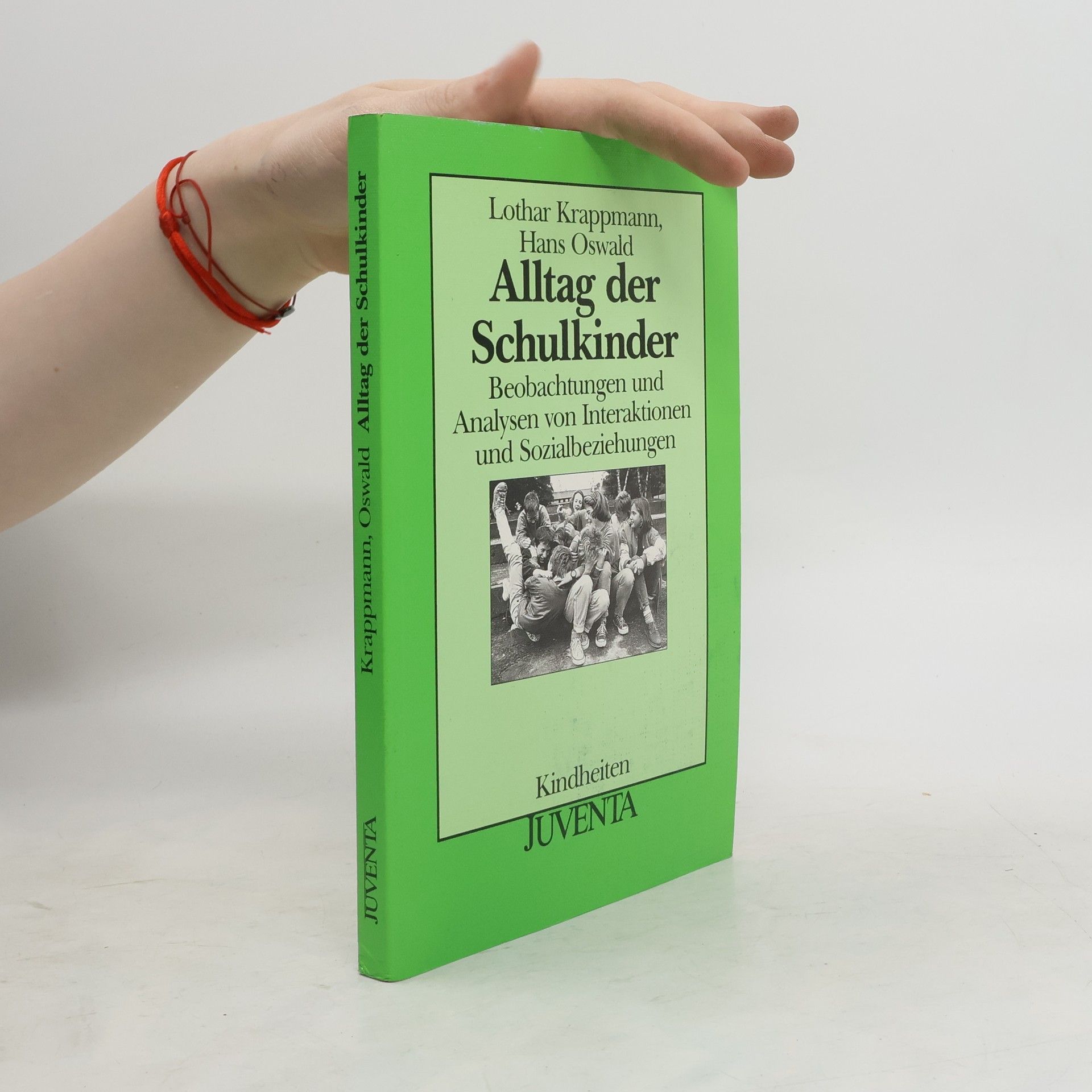 Lothar Krappmann Alltag der Schulkinder