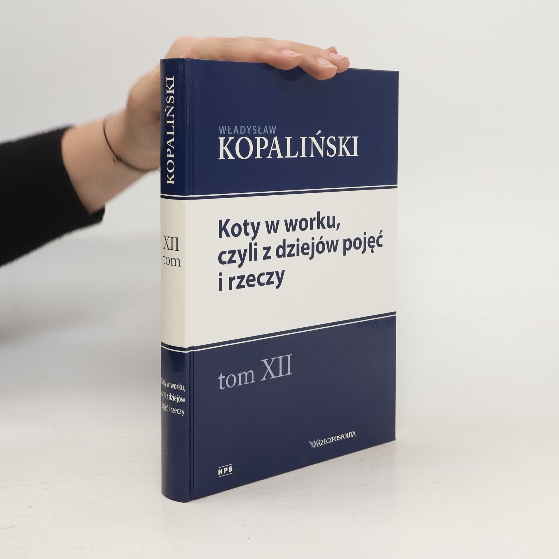 Władysław Kopaliński Koty w worku czyli Z dziejów pojęć i rzeczy