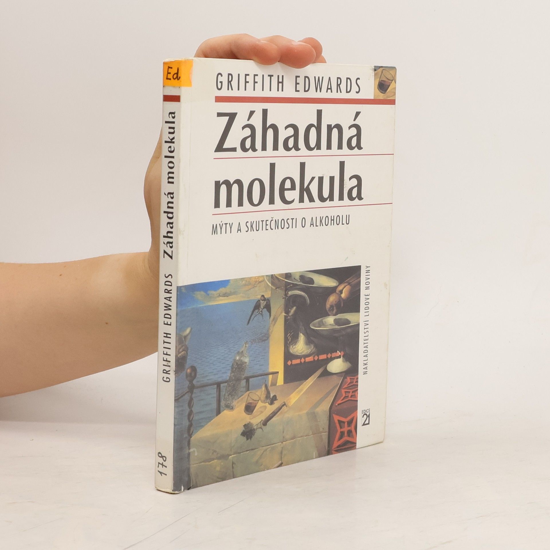 Griffith Edwards Záhadná molekula