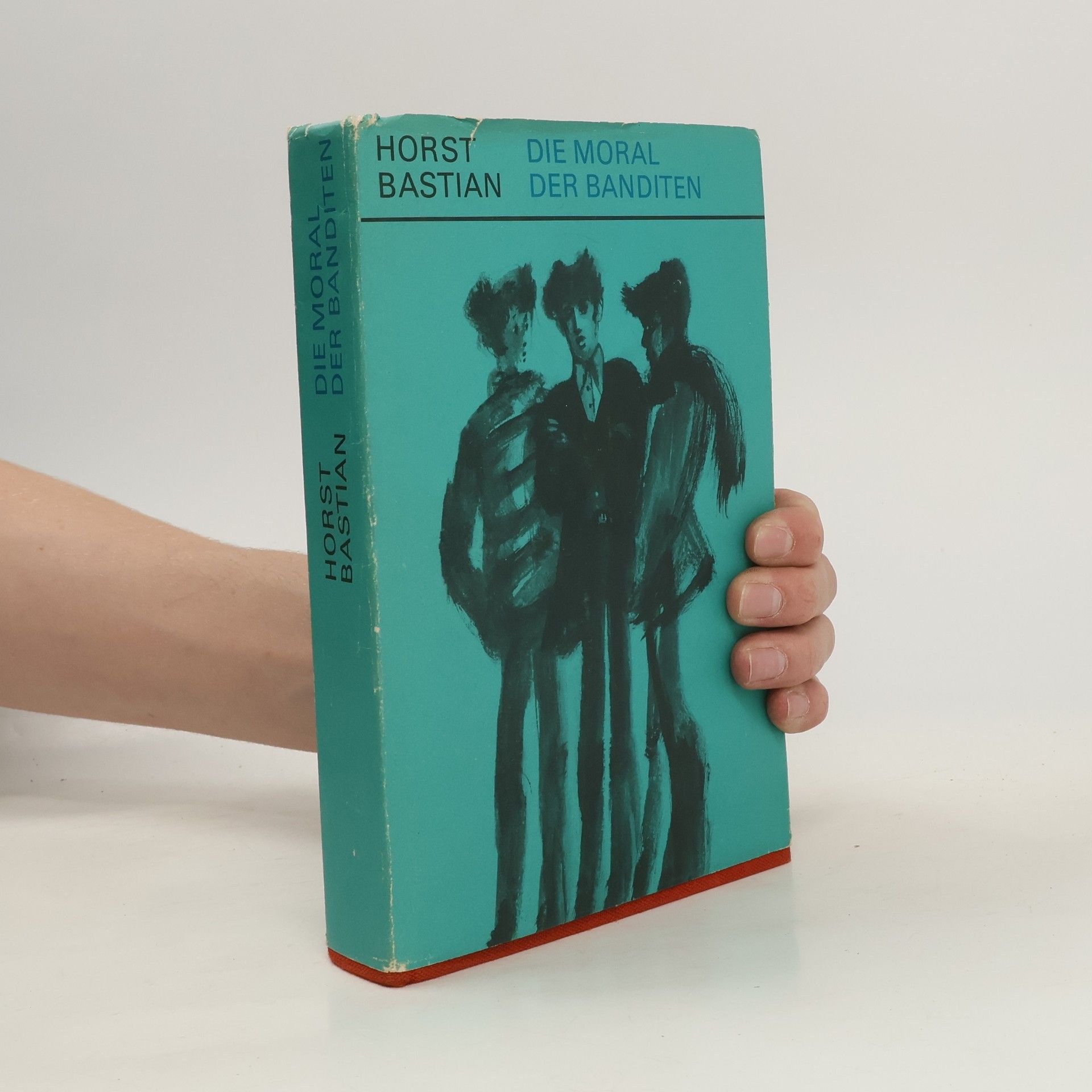 Bastian Horst Die Moral der Banditen
