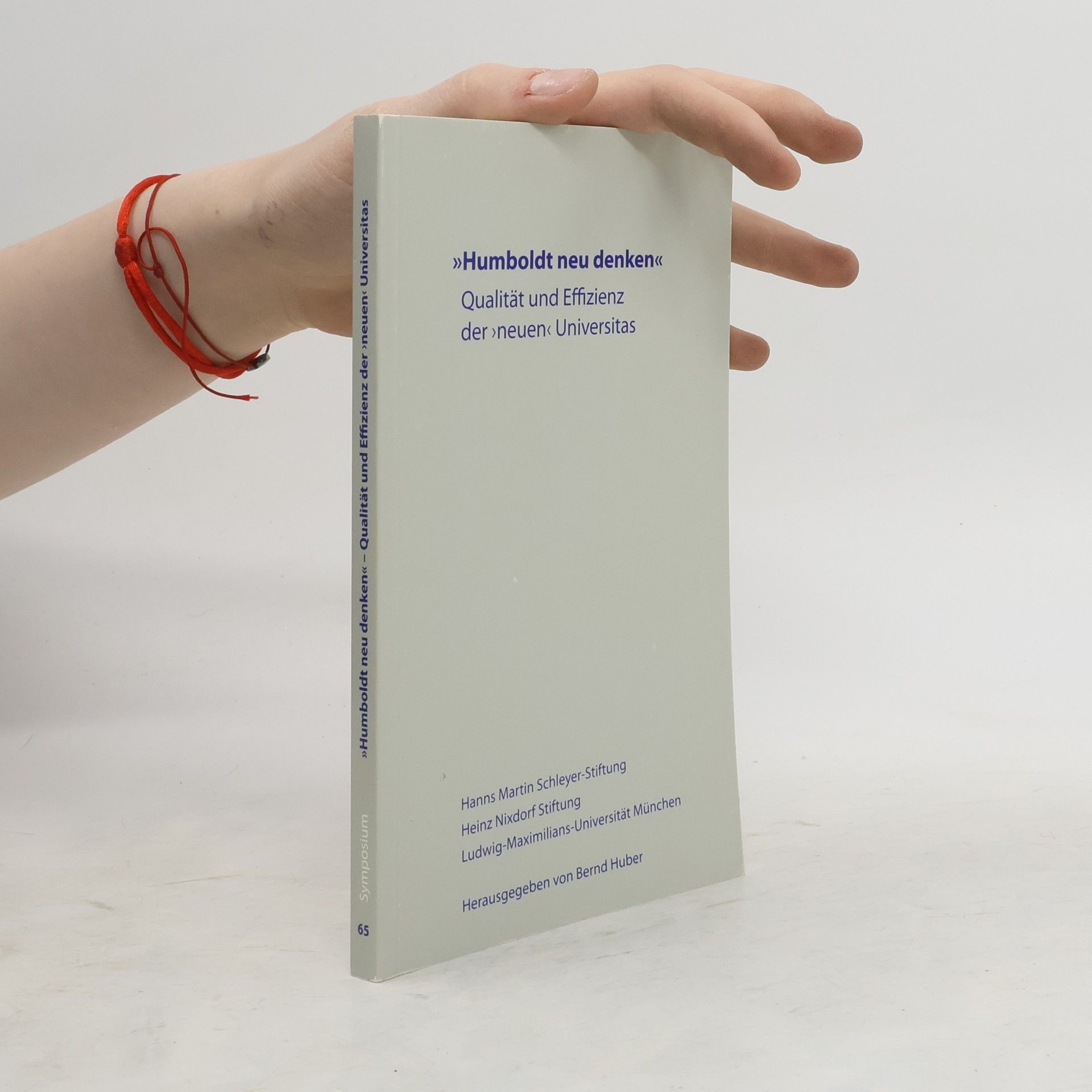 Konrad Adam "Humboldt neu denken" - Qualität und Effizienz der "neuen" Universitas