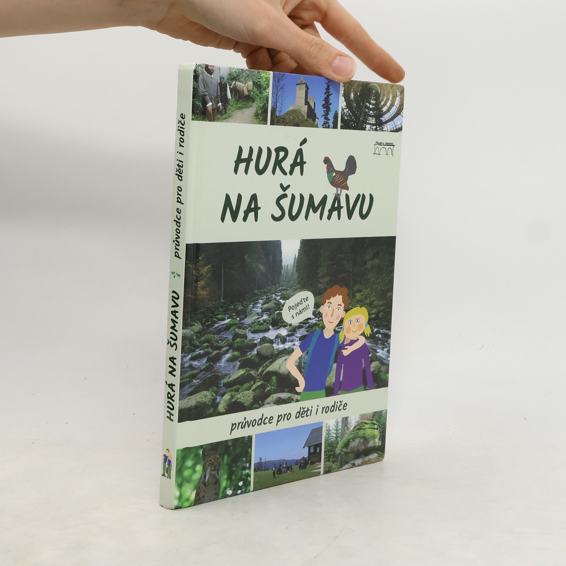 Petr Mazný Hurá na Šumavu – Průvodce pro děti i rodiče