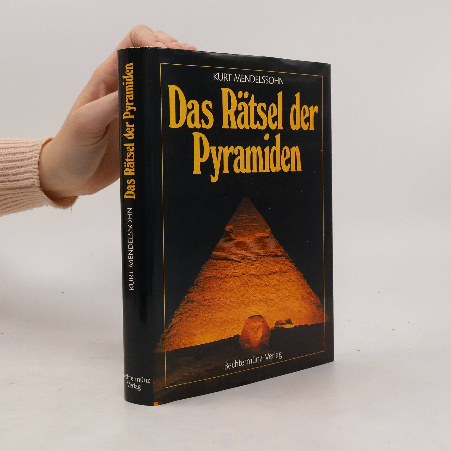 Kurt Mendelssohn Das Rätsel der Pyramiden
