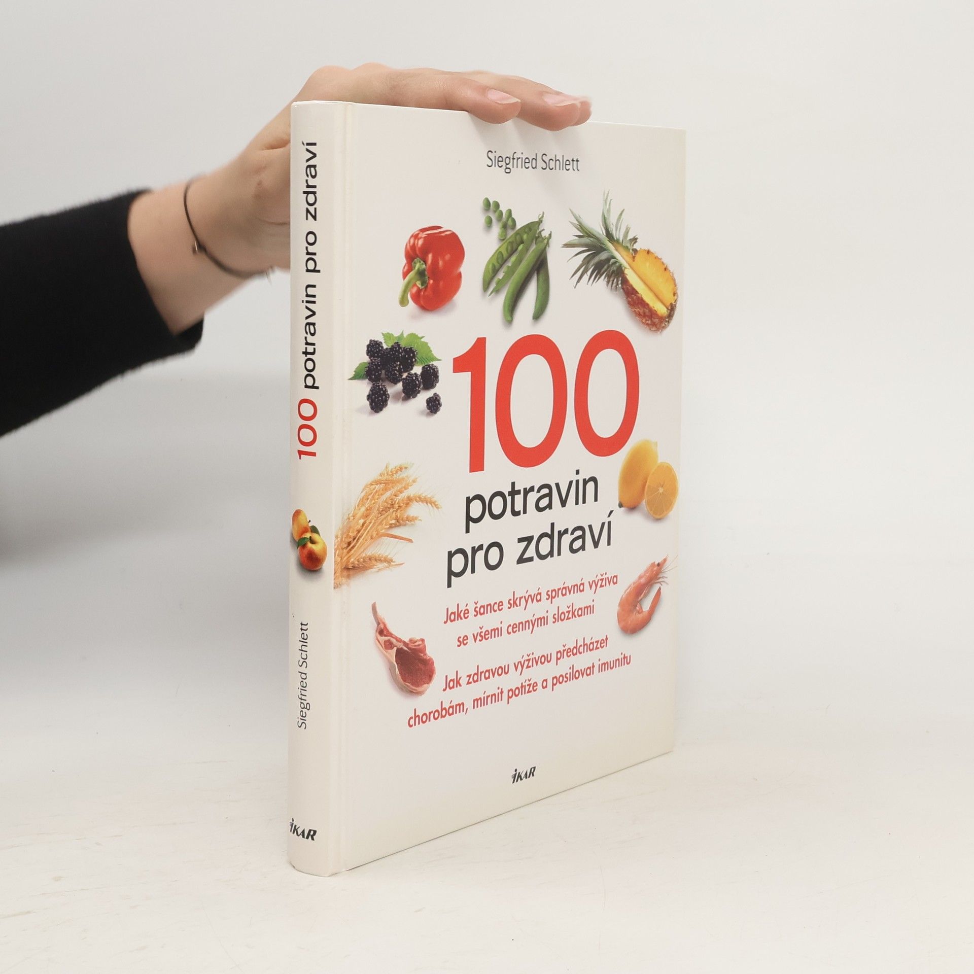Siegfried Schlett 100 potravin pro zdraví