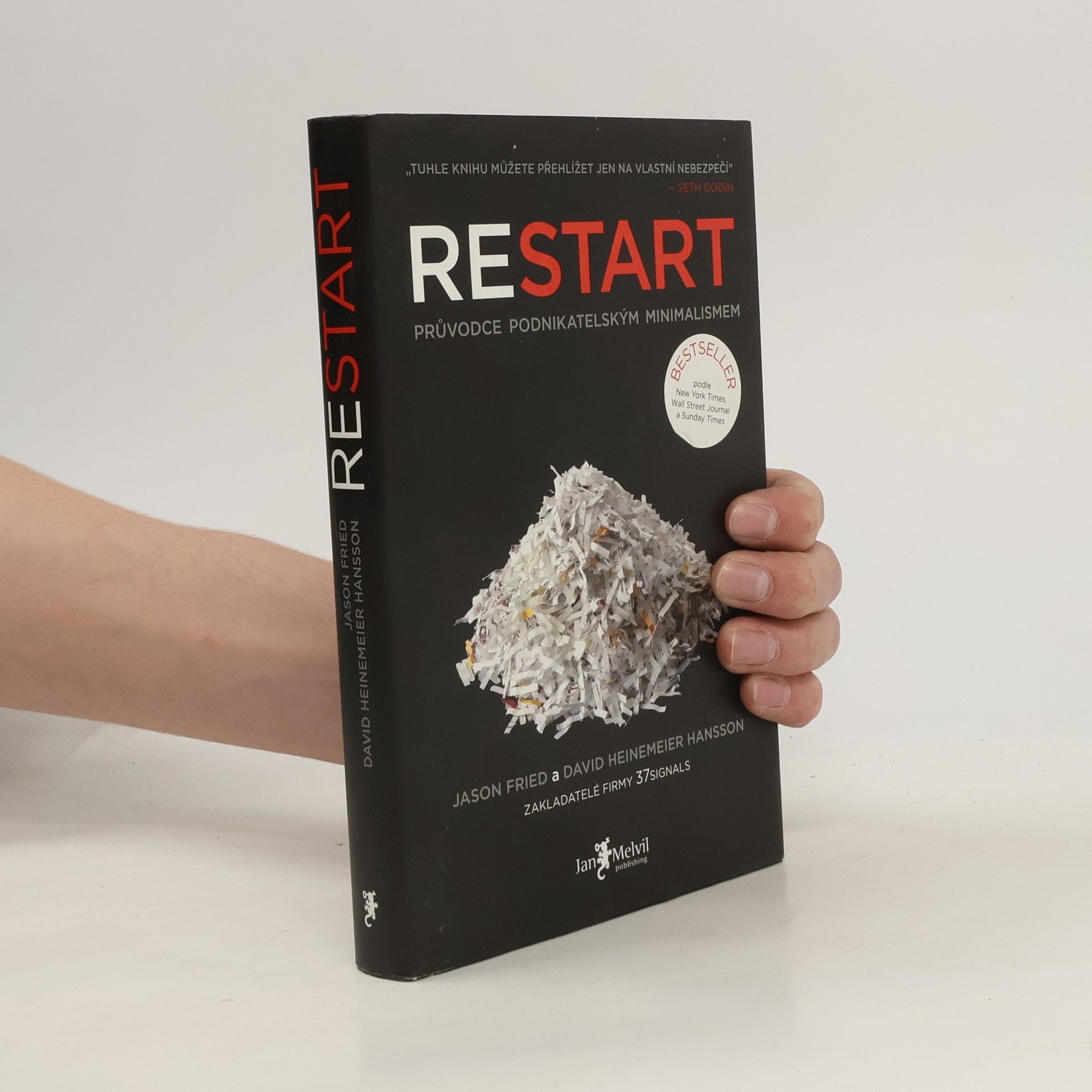 Jason Fried Restart. Průvodce podnikatelským minimalismem