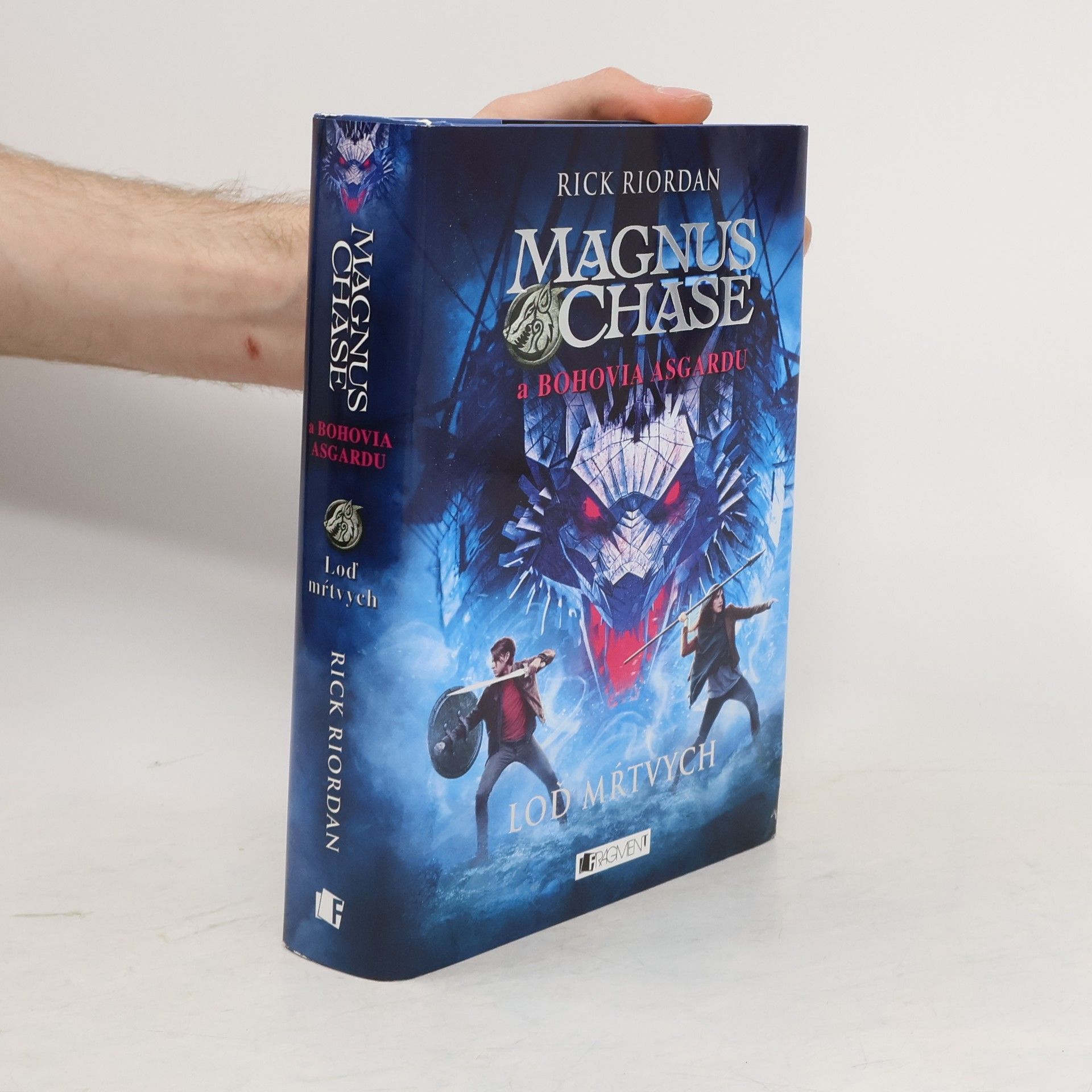 Rick Riordan Magnus Chase a Bohovia Asgardu. Loď Mŕtvych