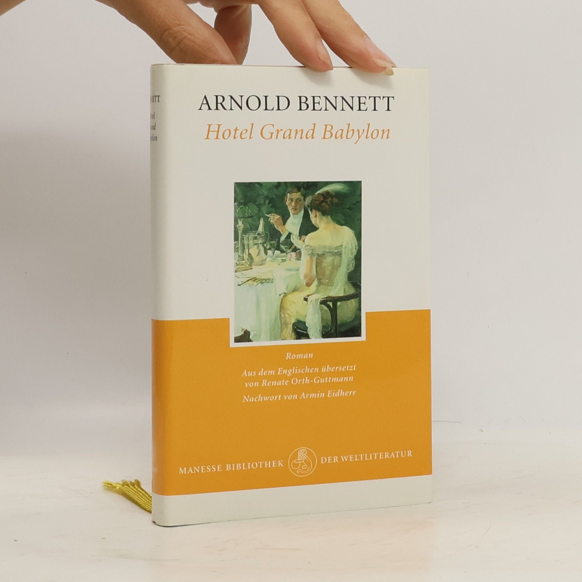 Arnold Bennett Hotel Grand Babylon. Roman
