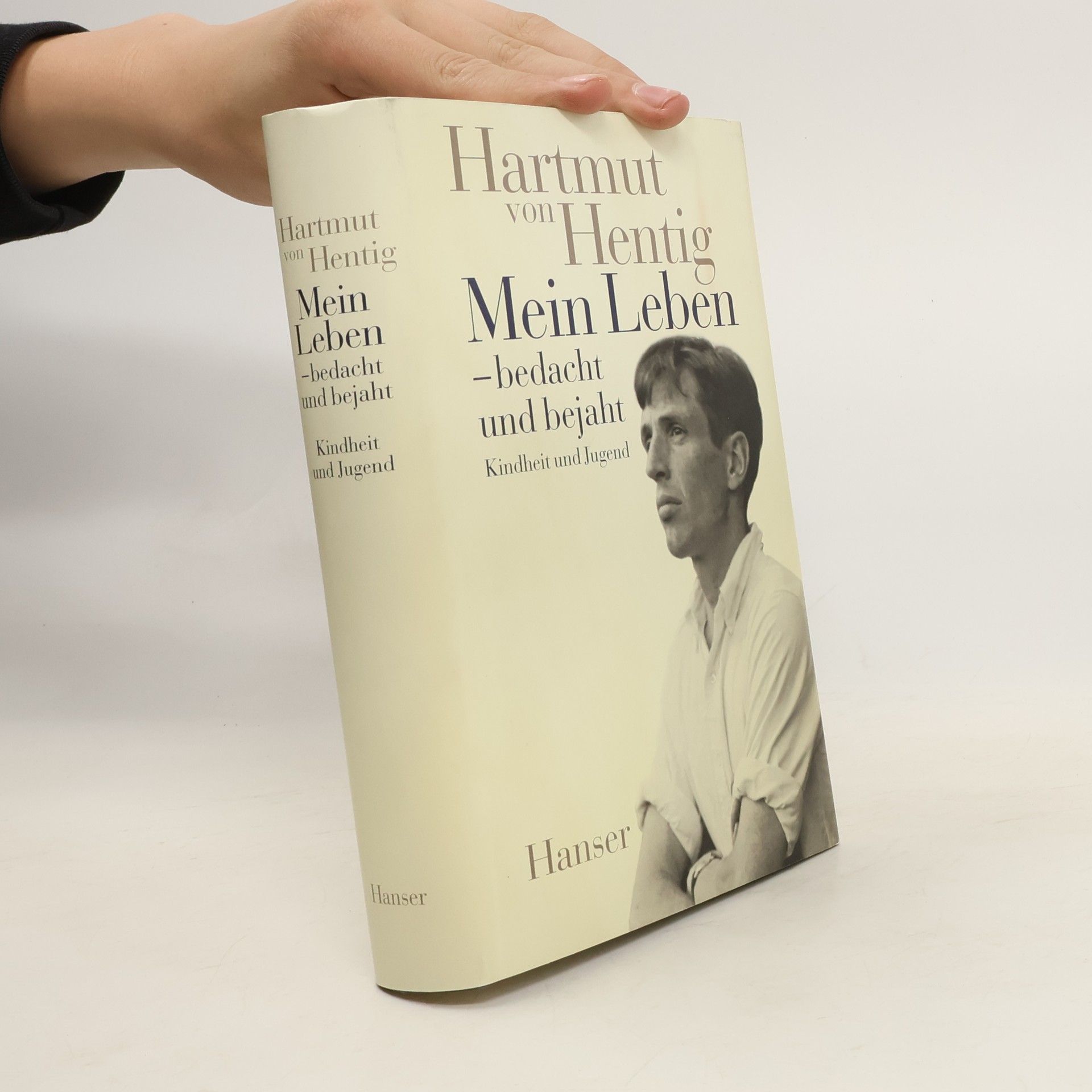 Hartmut Hentig Mein Leben - bedacht und bejaht